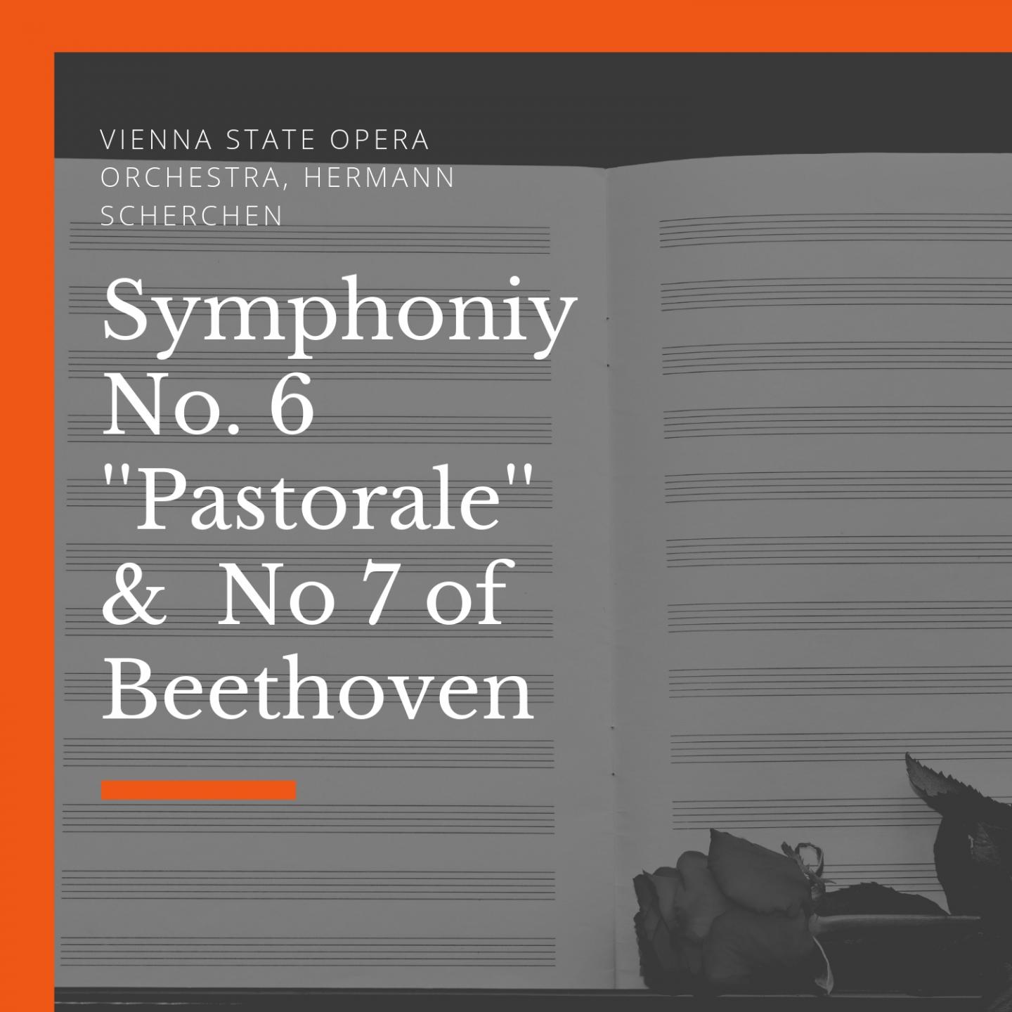 Symphoniy No. 6 ''Pastorale'' & No 7 of Beethoven