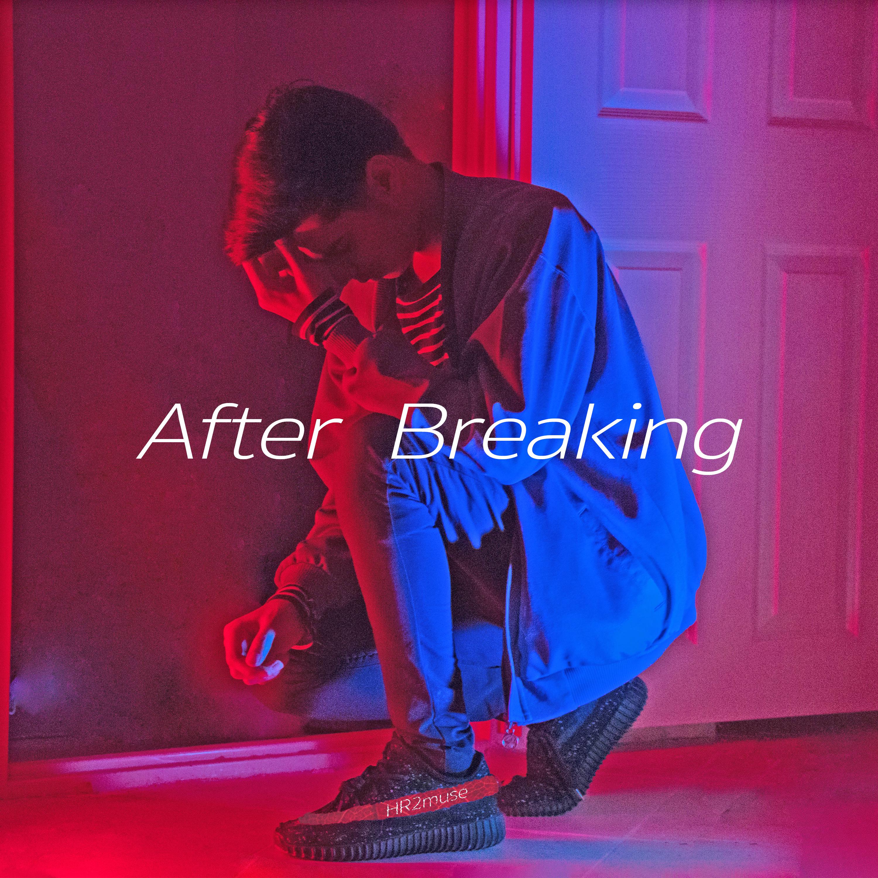 After Breaking