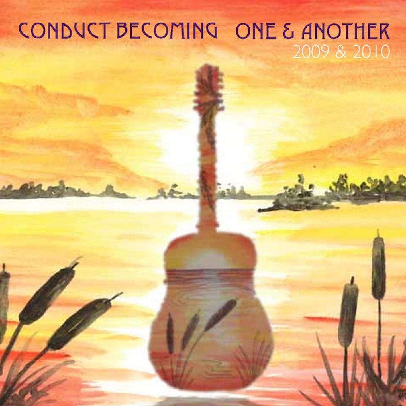 Conduct Becoming 2010: One & Another - One