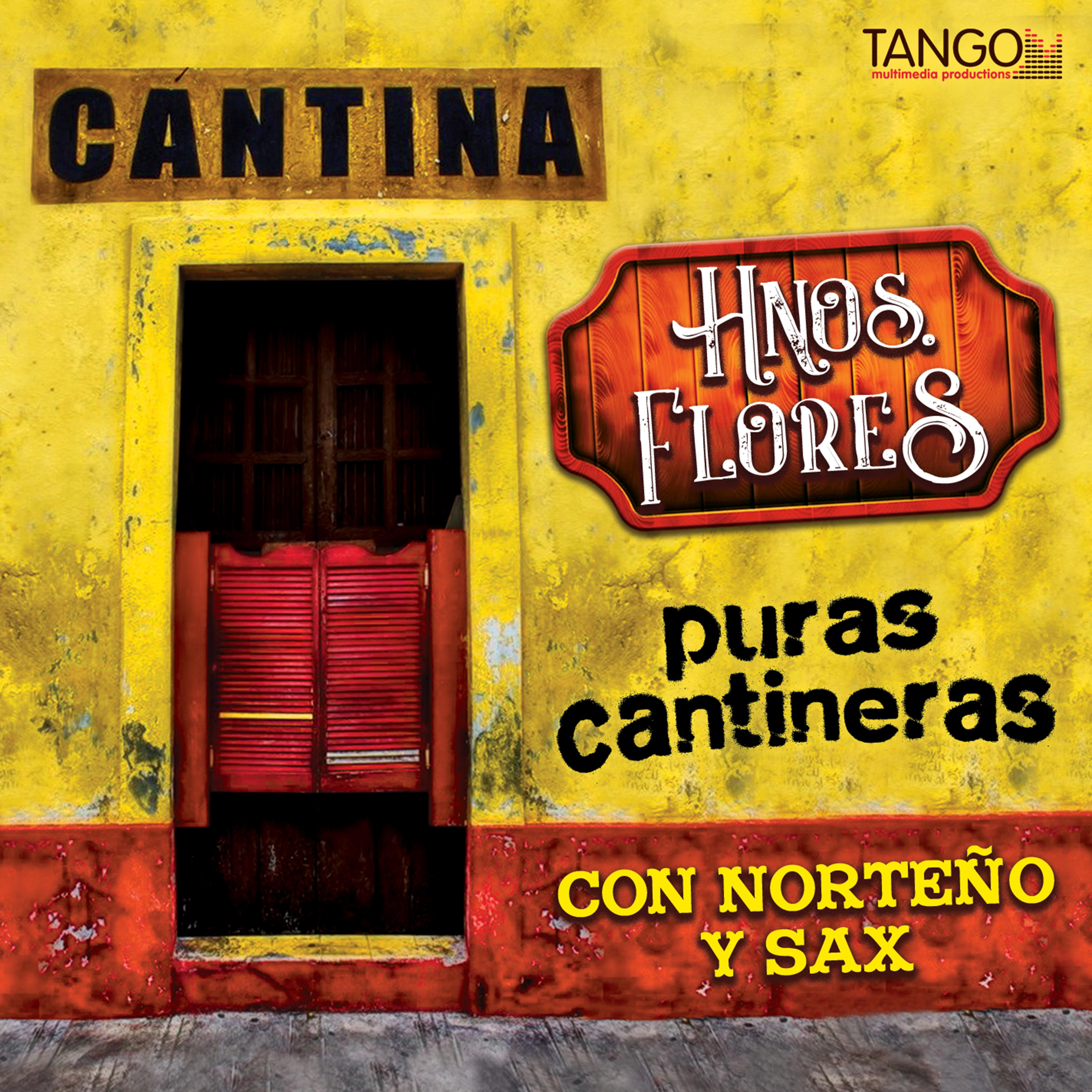 Puras Cantineras con Norteño y Sax