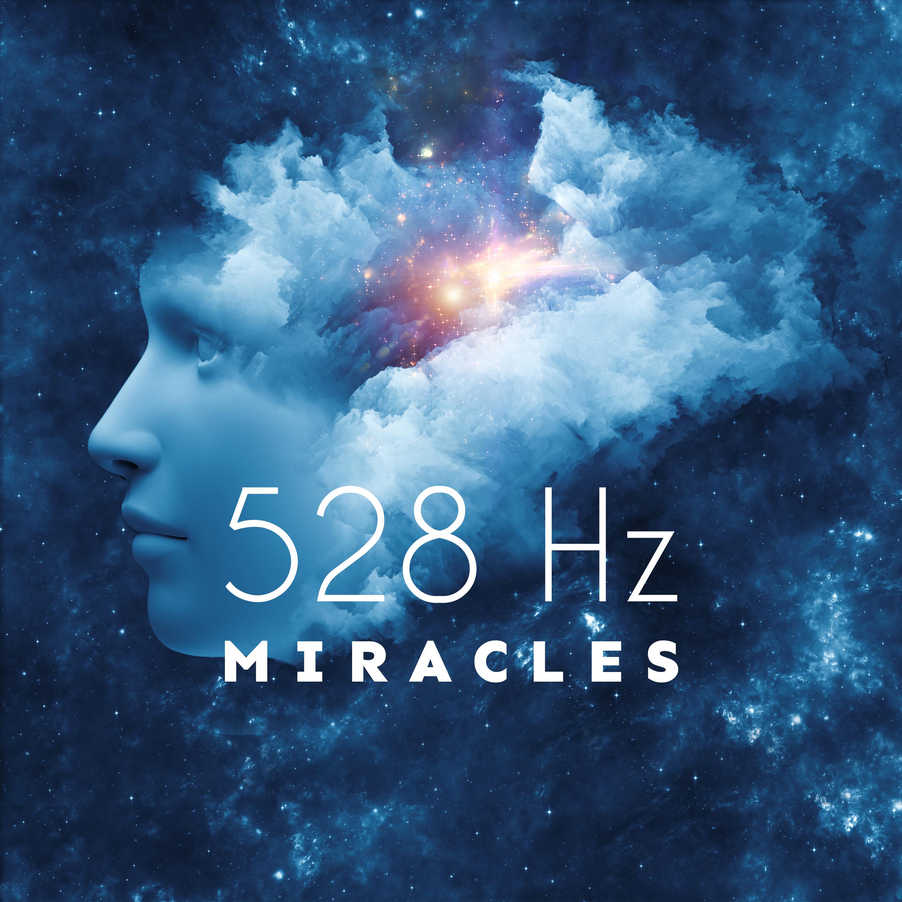 528 Hz – Miracles (Healing Solfeggio Frequencies, DNA Healing & Repair, Cells Regeneration)