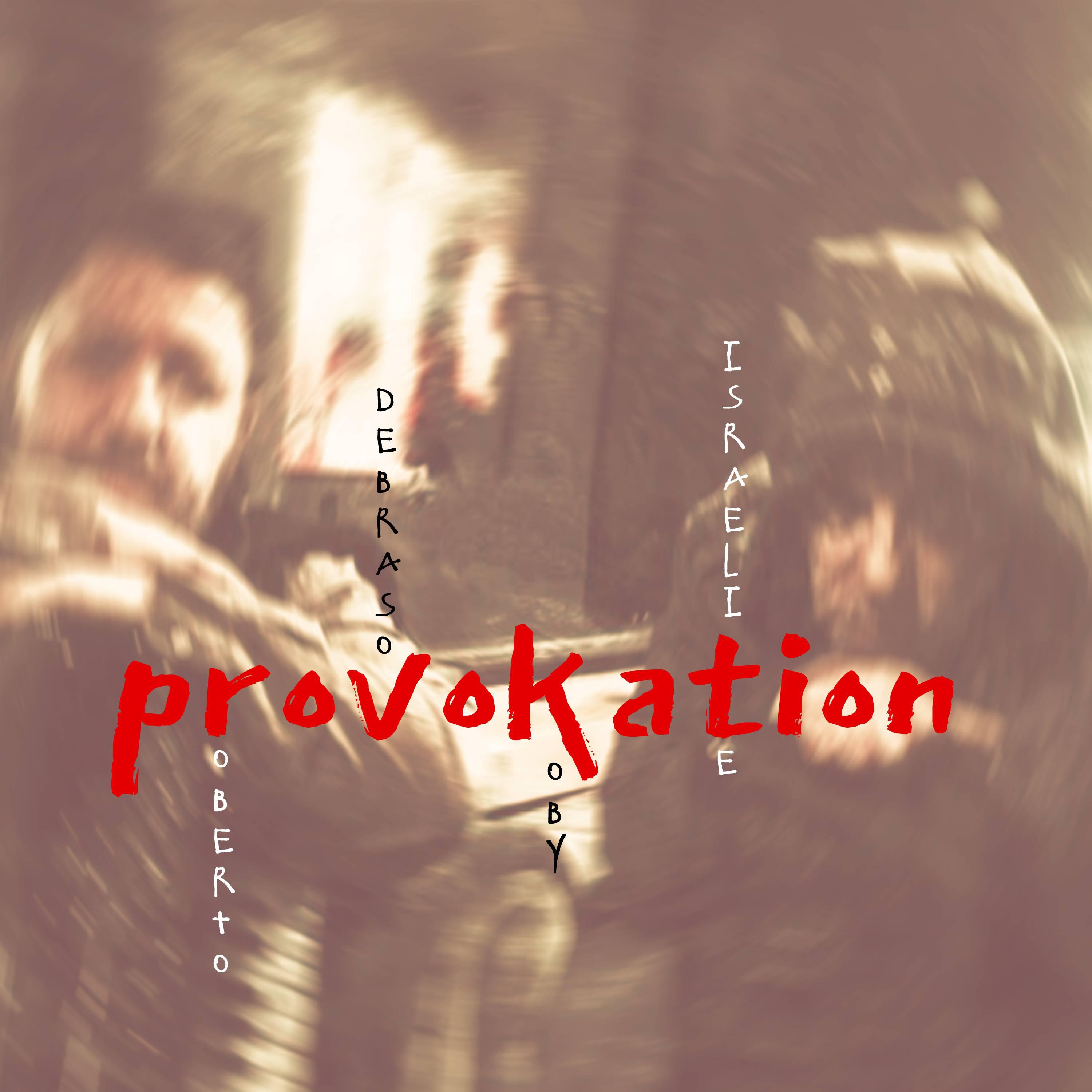 Provokation