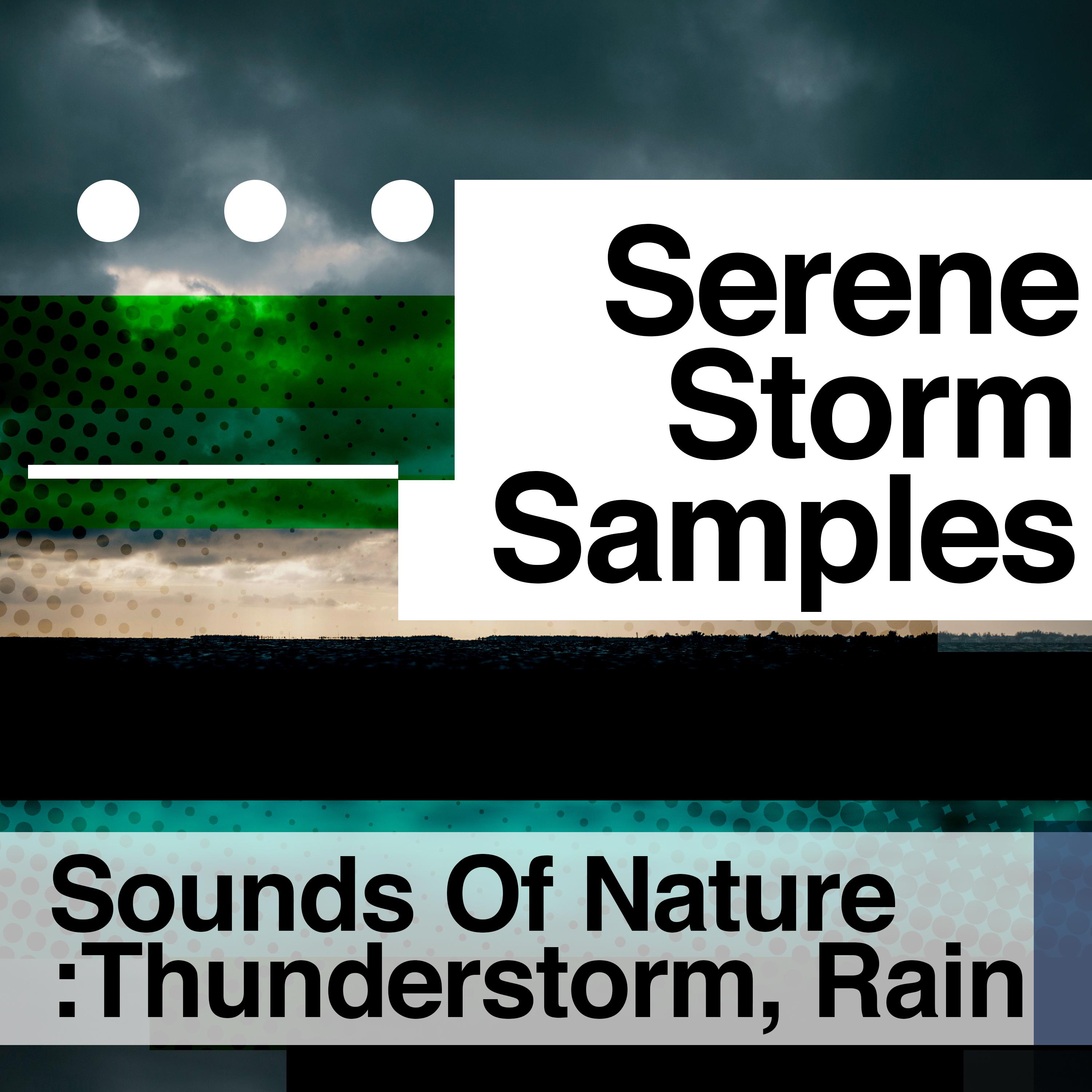 Serene Storm Samples