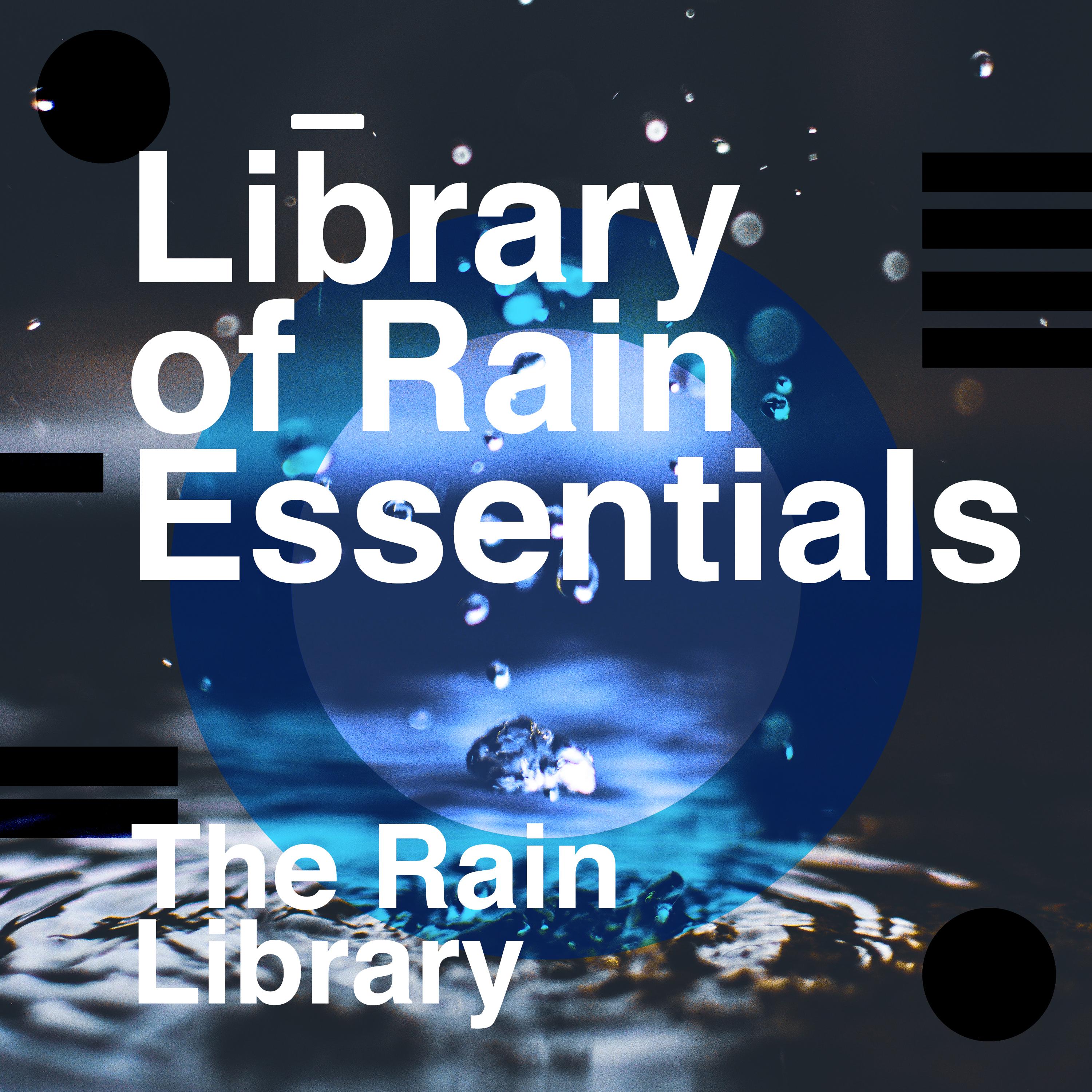 Library of Rain Essentials