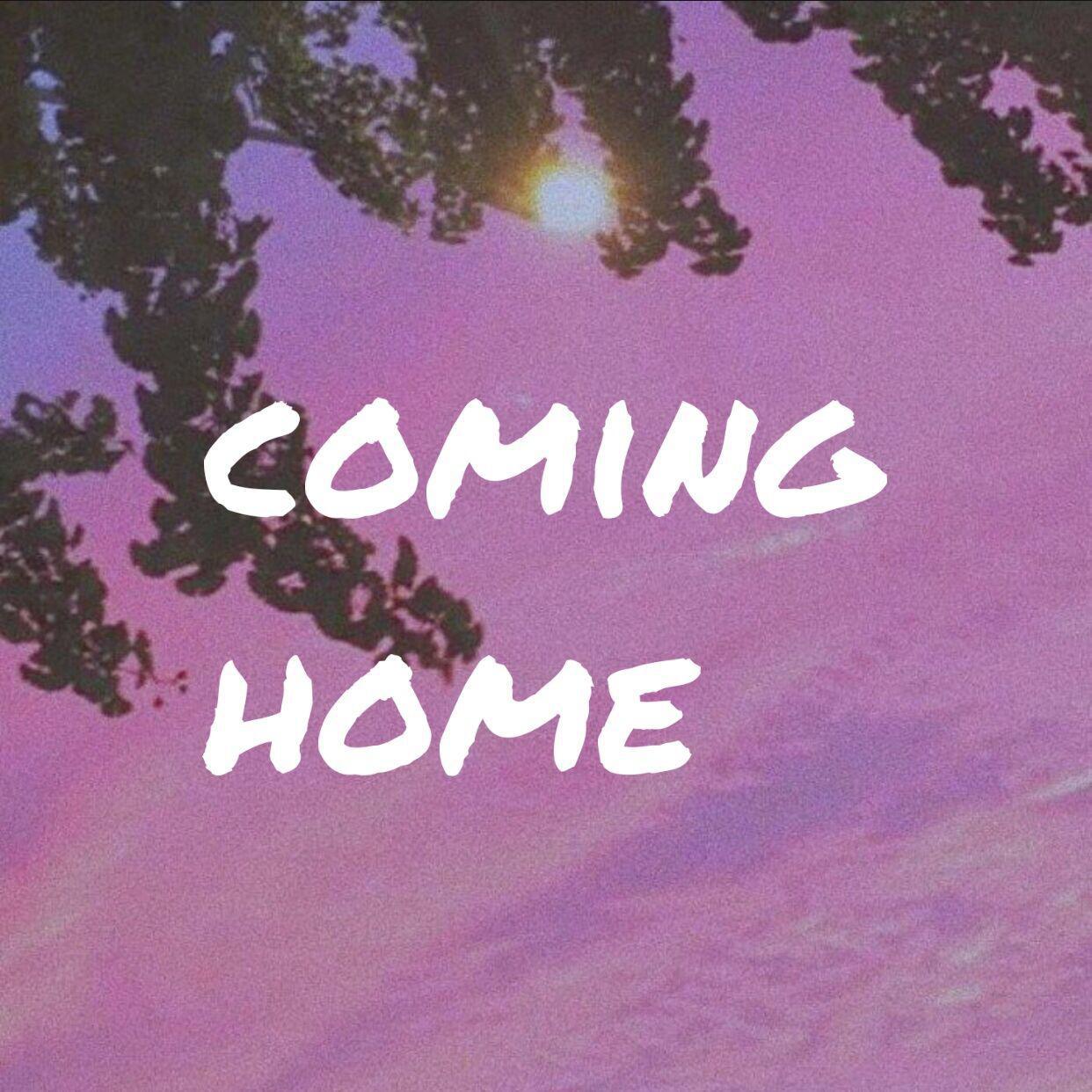 Coming Home