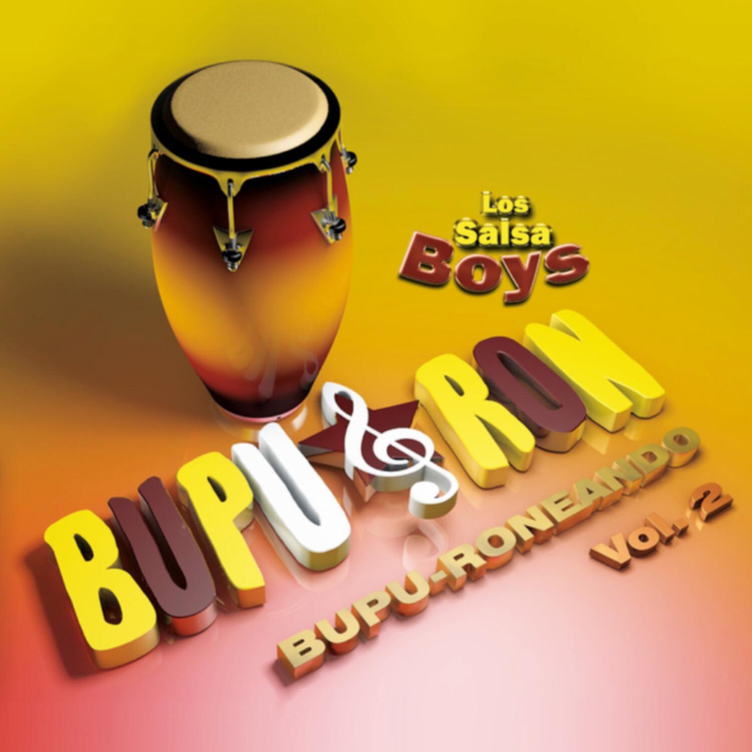Los Salsa Boys: Bupu-Roneando, Vol.2