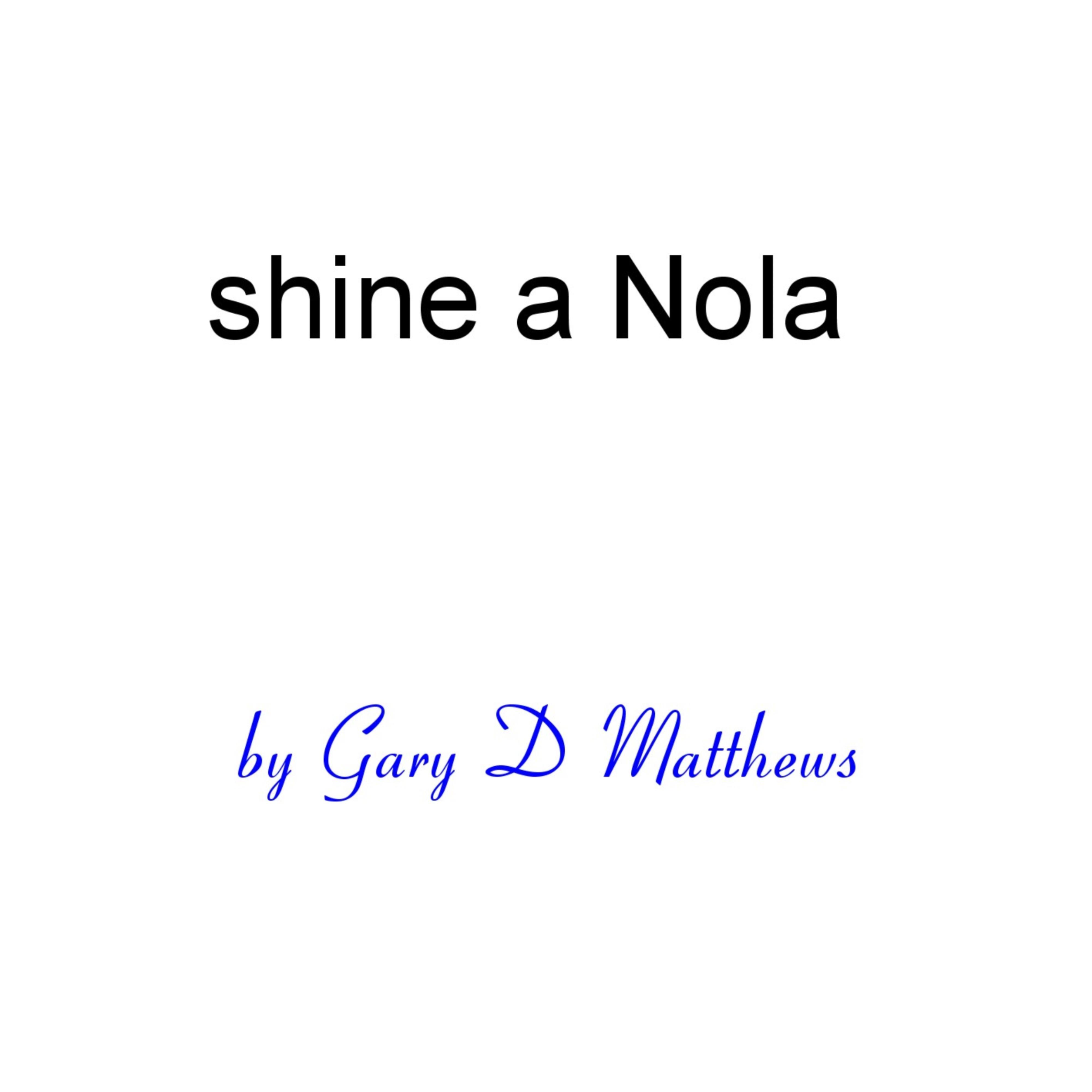 Shine a Nola