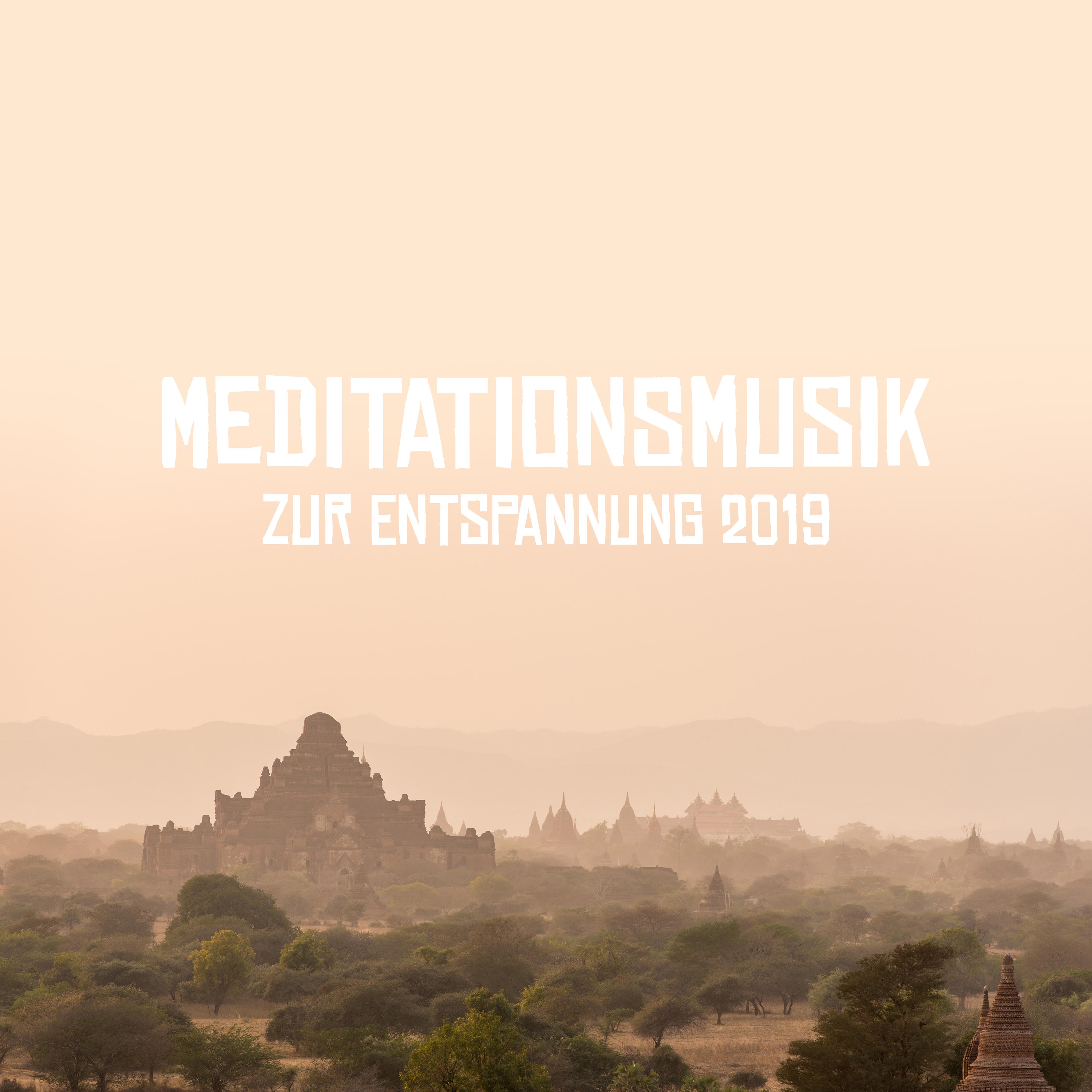 Meditationsmusik zur Entspannung 2019