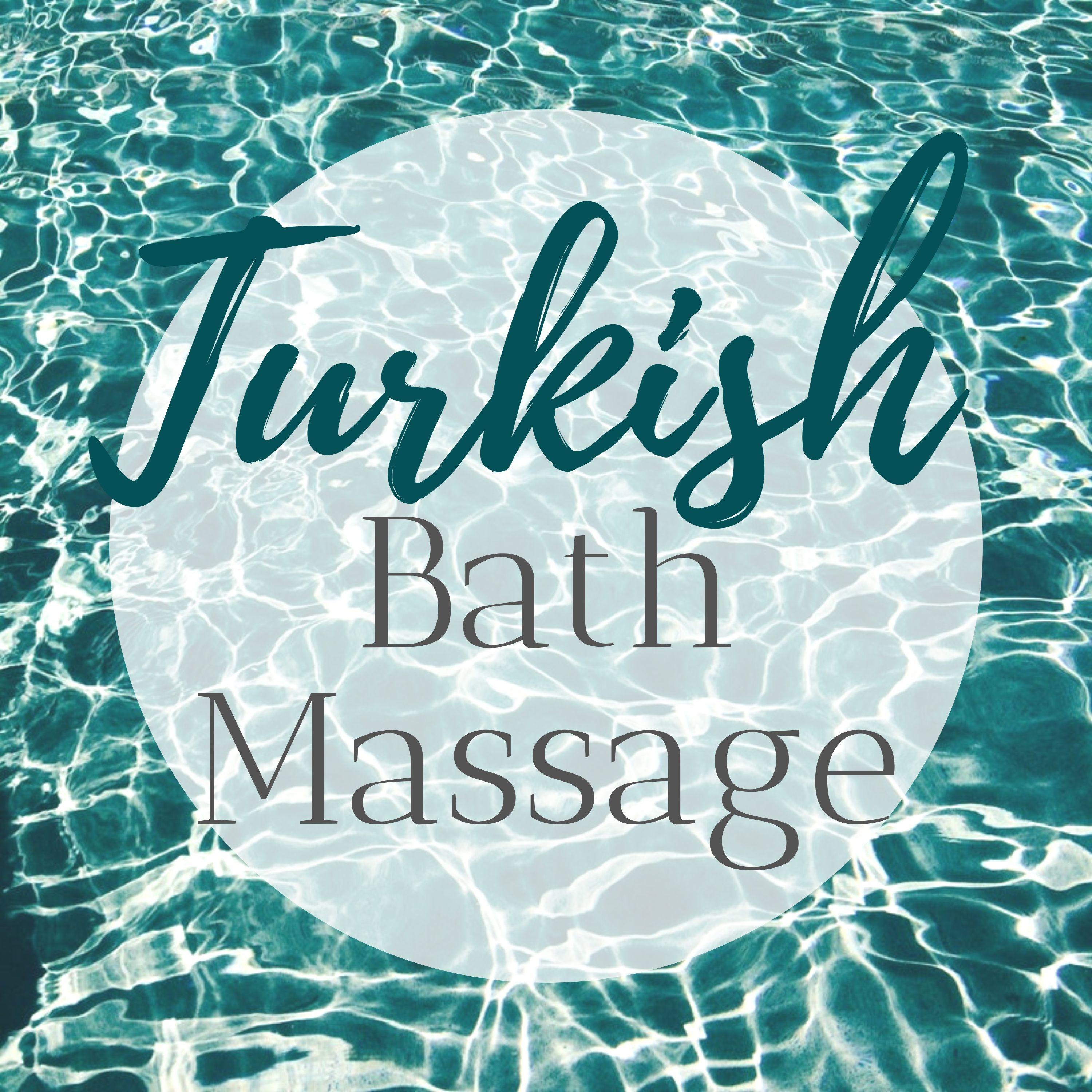 Turkish Bath Massage