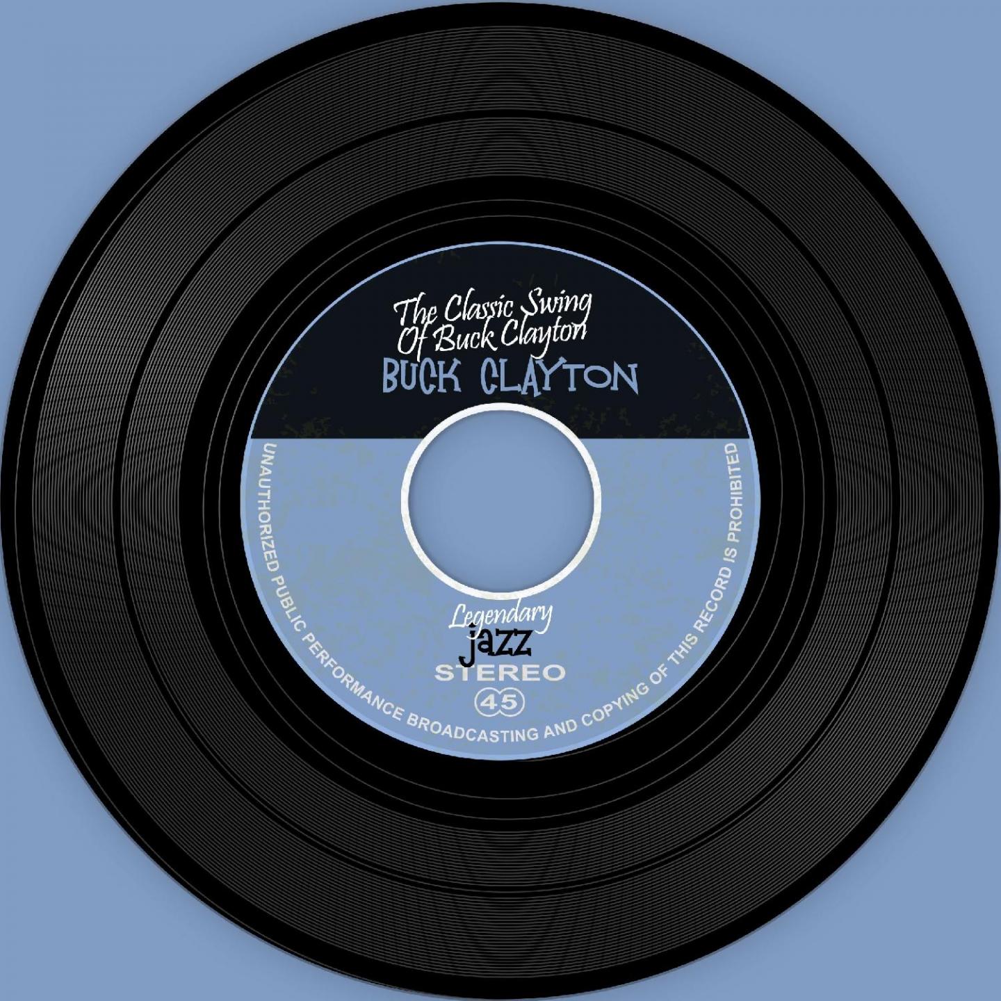 The Classic Swing of Buck Clayton