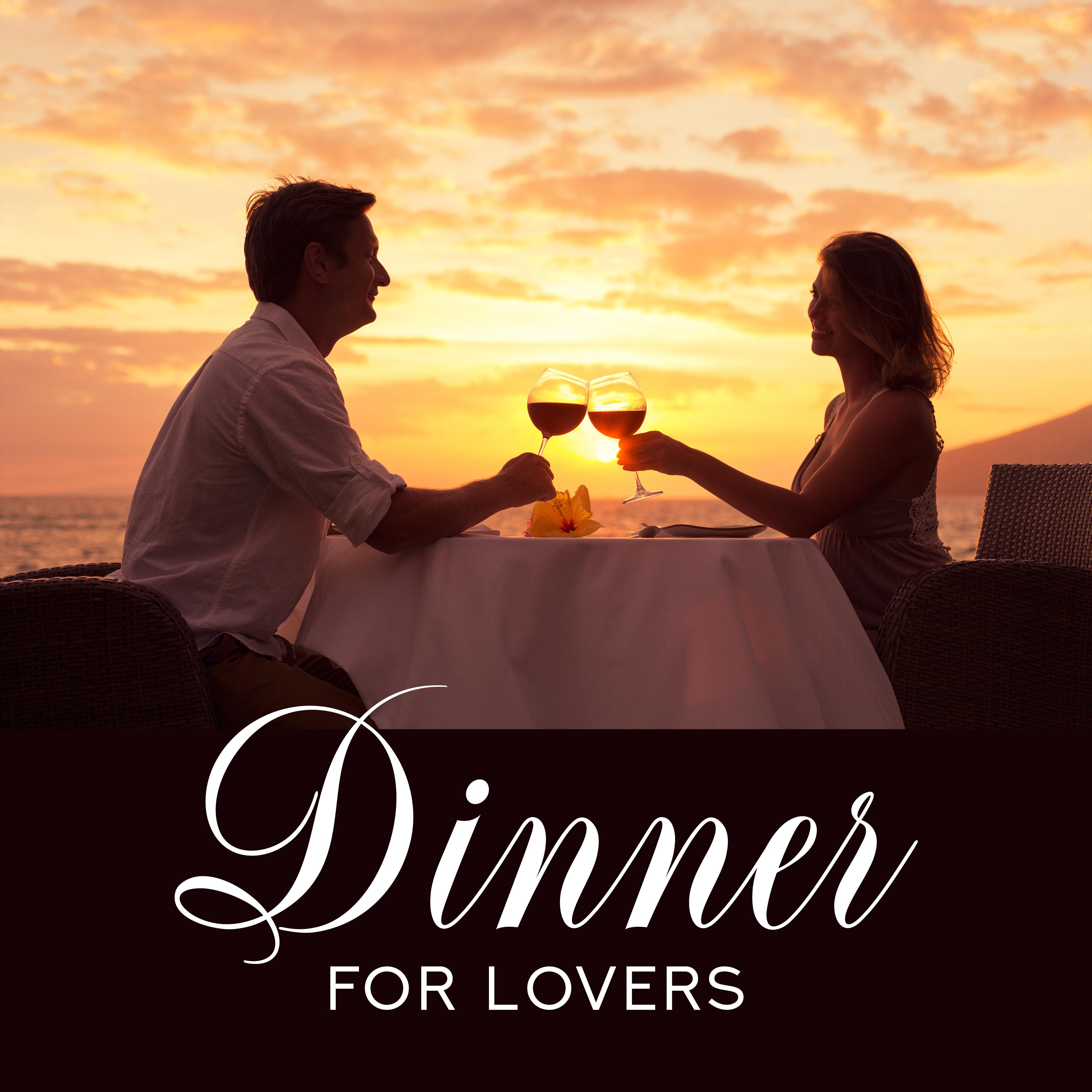 Dinner for Lovers: Instrumental Music for Restaurant & Coffee, Romantic Time, Sensual Jazz 2019
