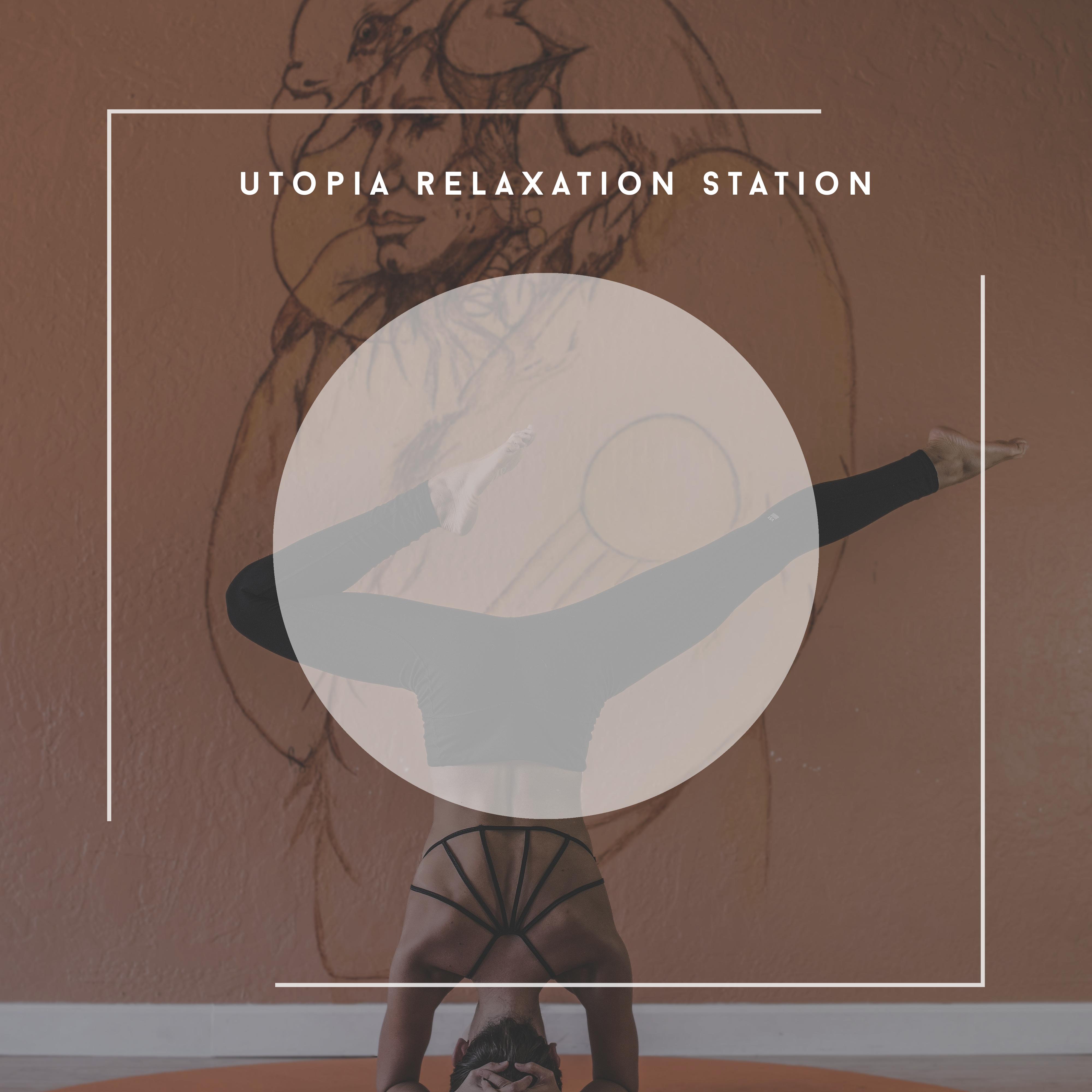 Utopia Relaxation Station