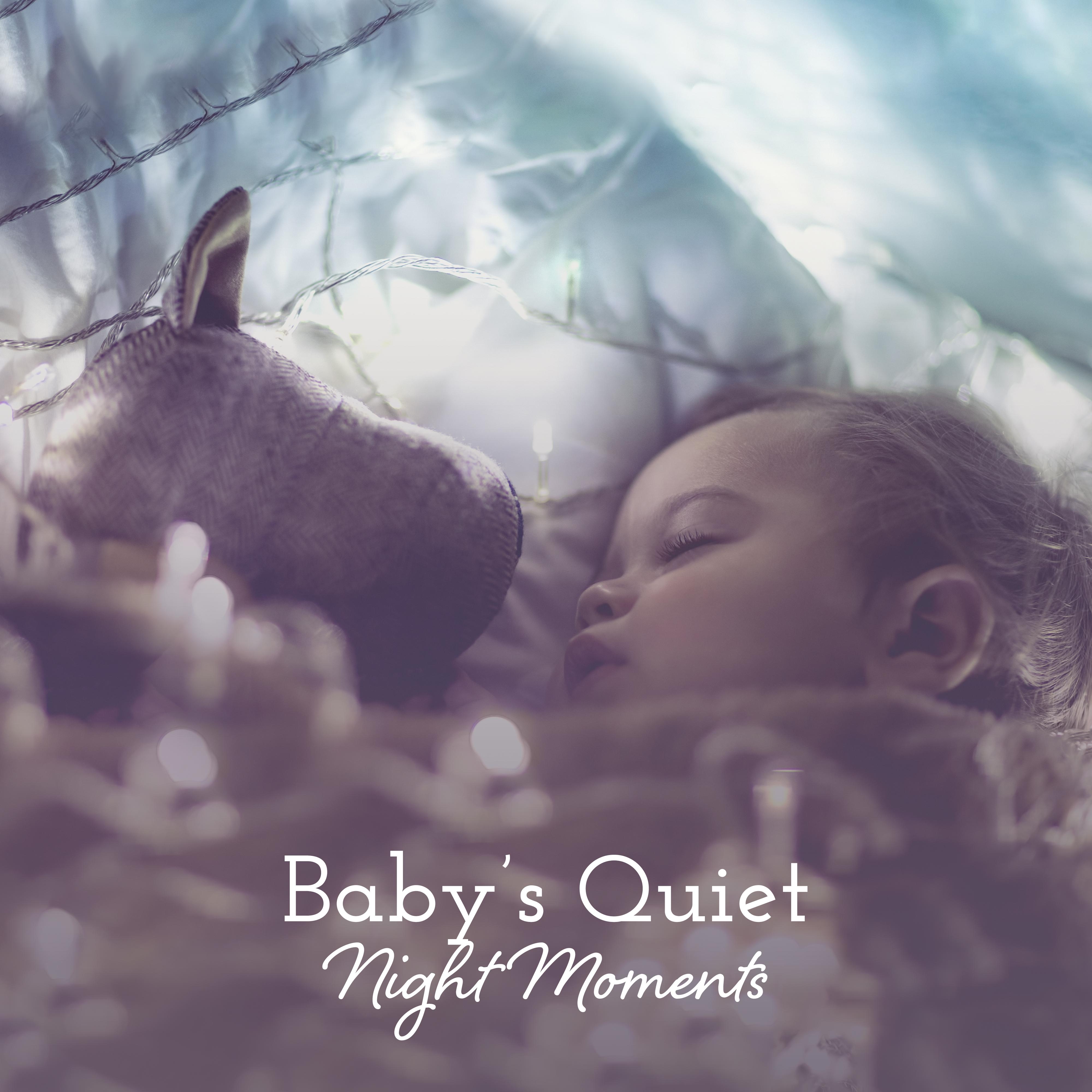 Baby’s Quiet Night Moments: 2019 New Age Soothing Music Selection for Baby & Parents, Calming Down, Cure Insomnia, Lullabies for Perfect Sleep All Night Long