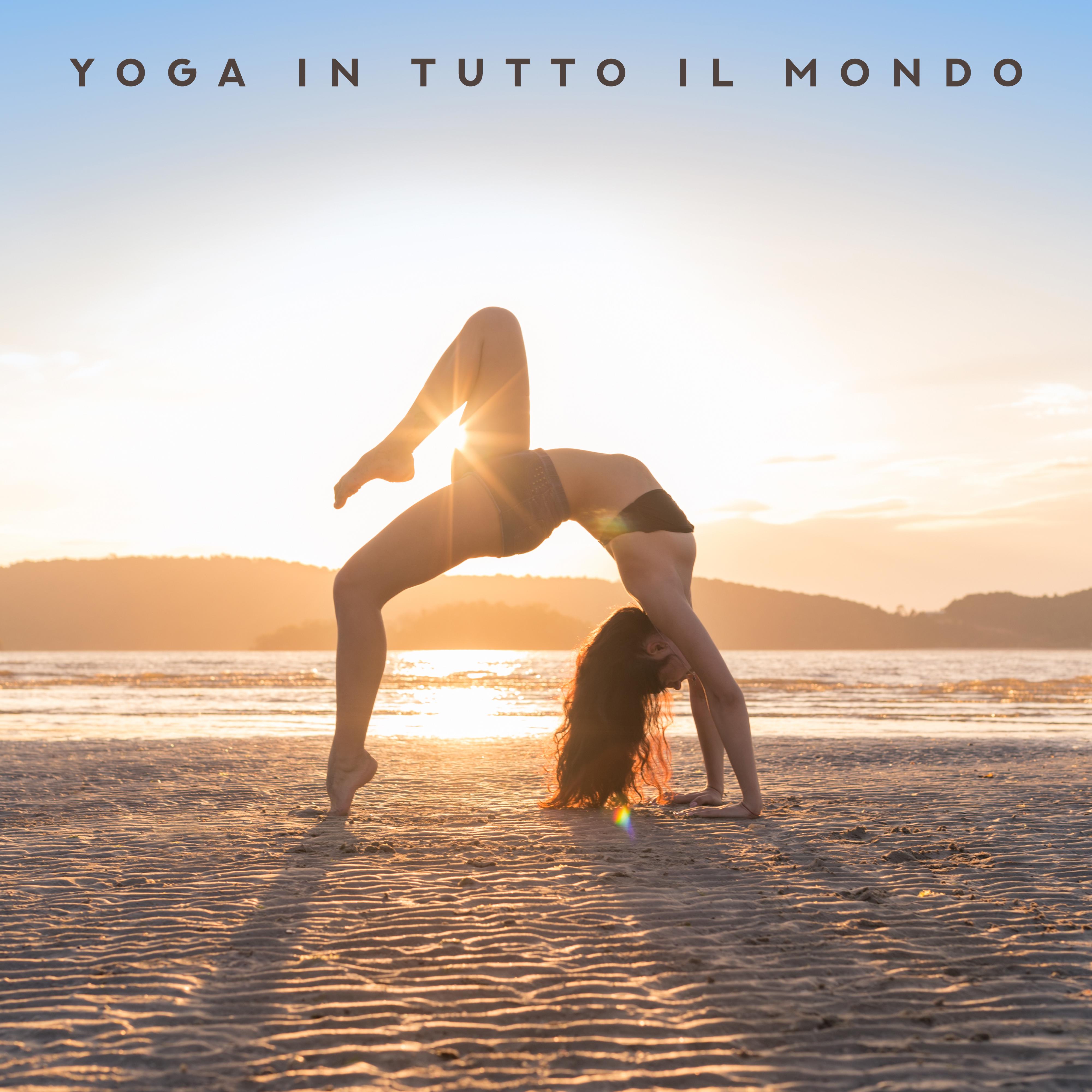 Yoga in Tutto il Mondo: 2019 Raccolta di Musica New Age per Meditazione e Rilassamento