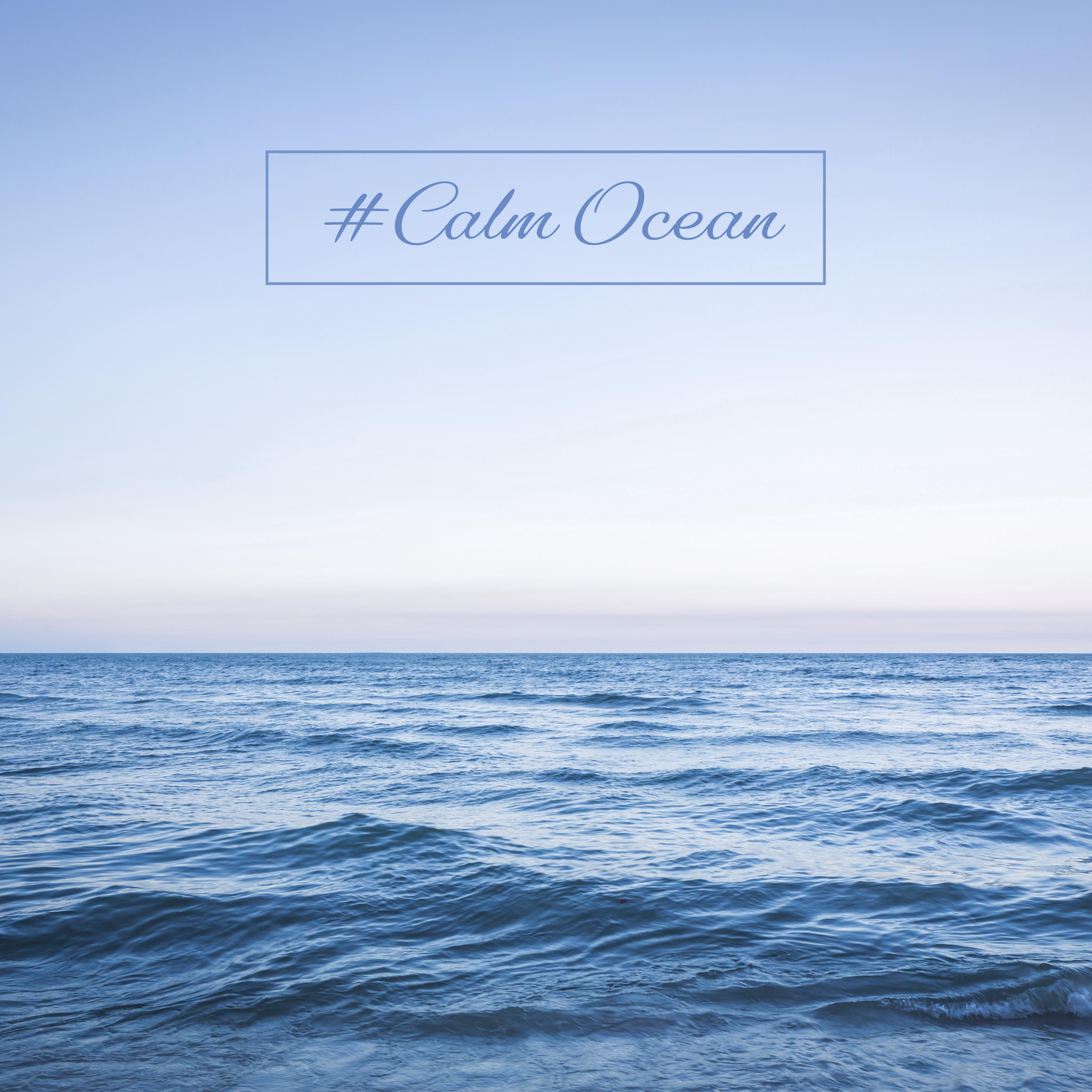 Quiet & Peaceful Ocean Music to Relax