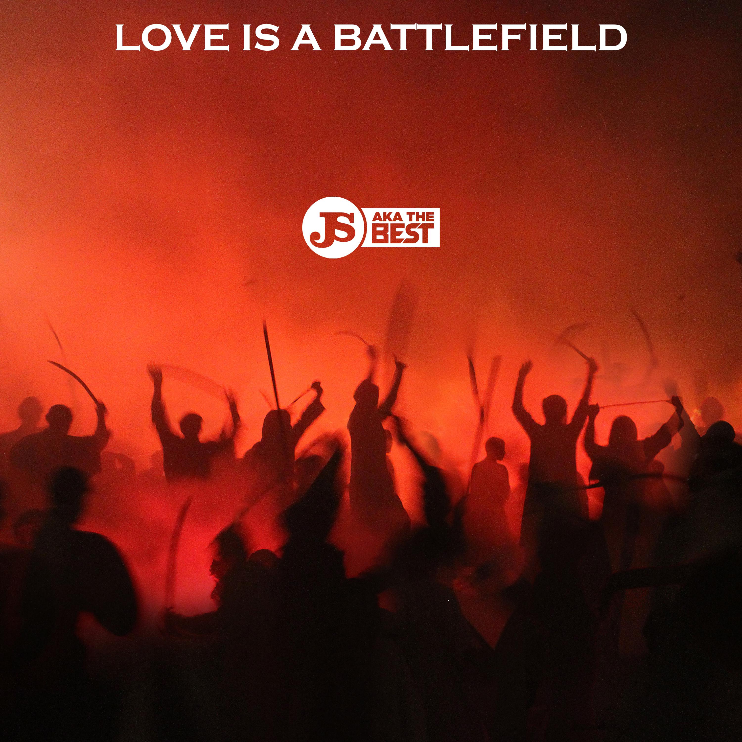 Love Is a Battlefield