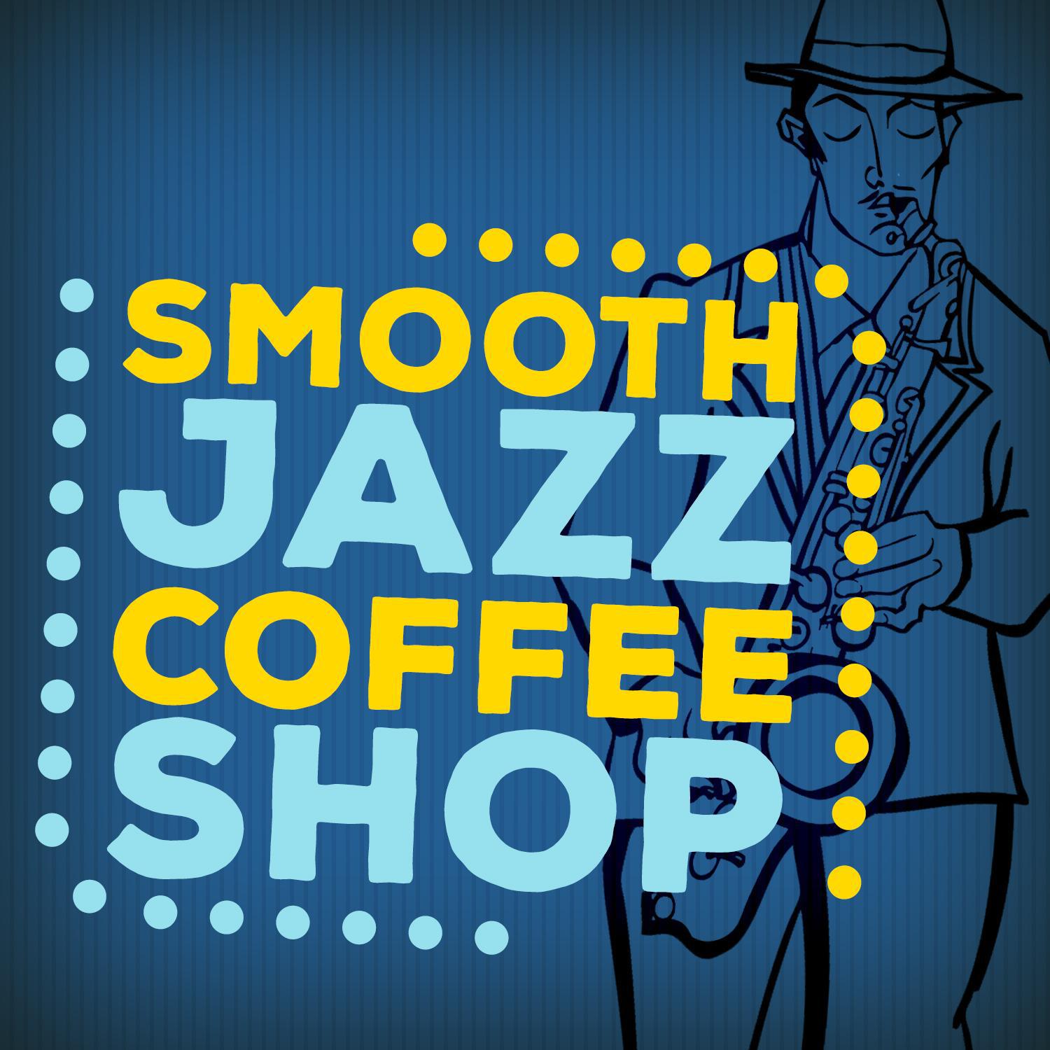 Smooth Jazz Coffee Shop