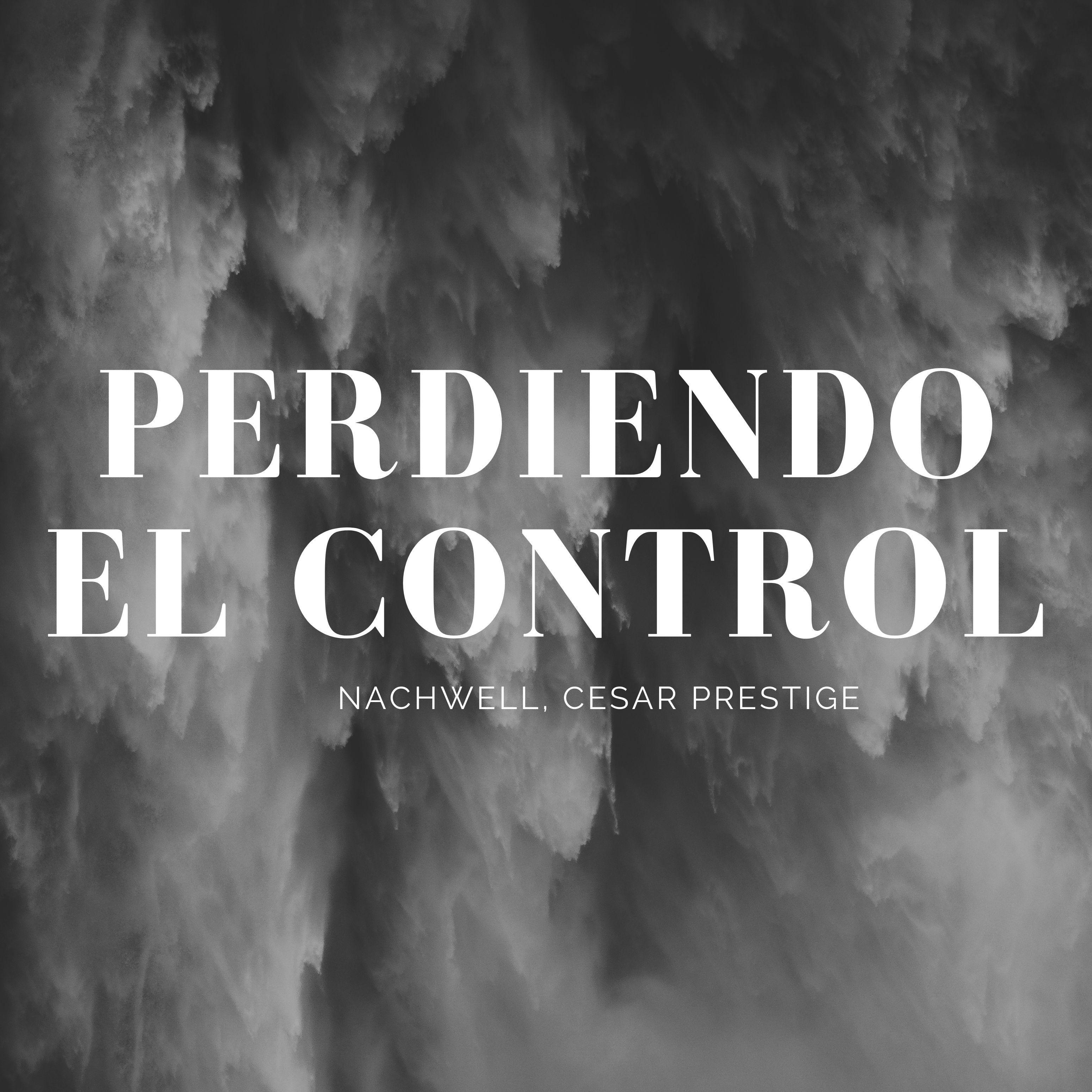 Perdiendo El Control