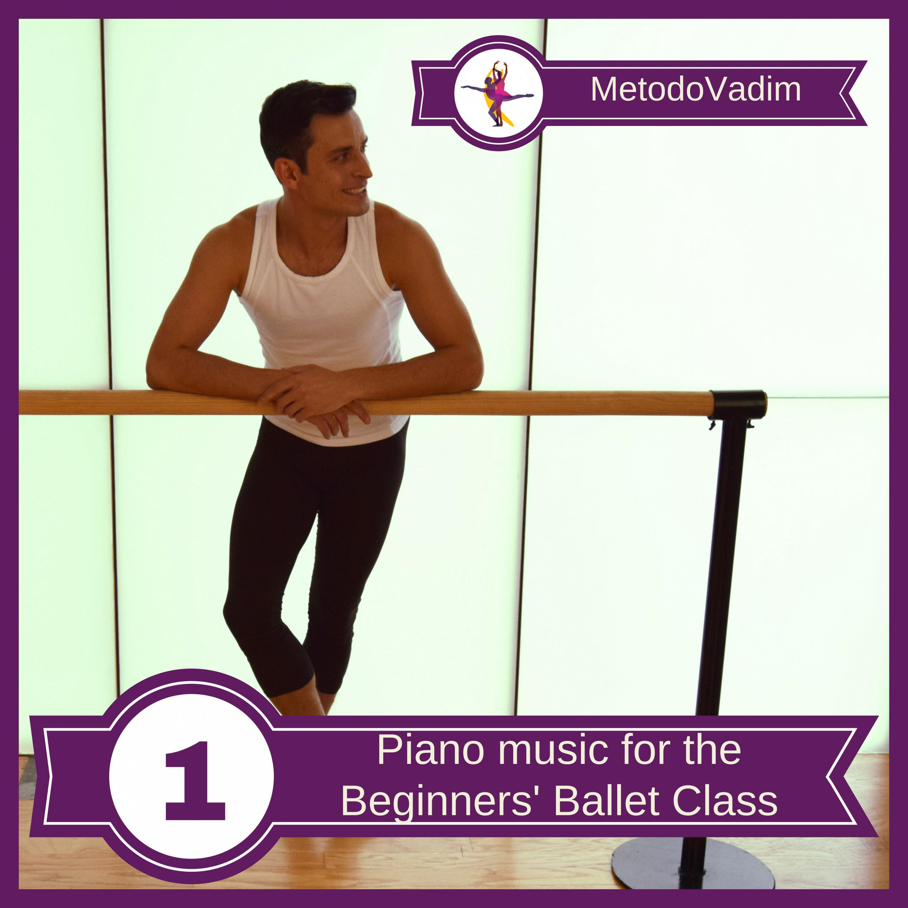 Piano Music for the Beginners' Ballet Class