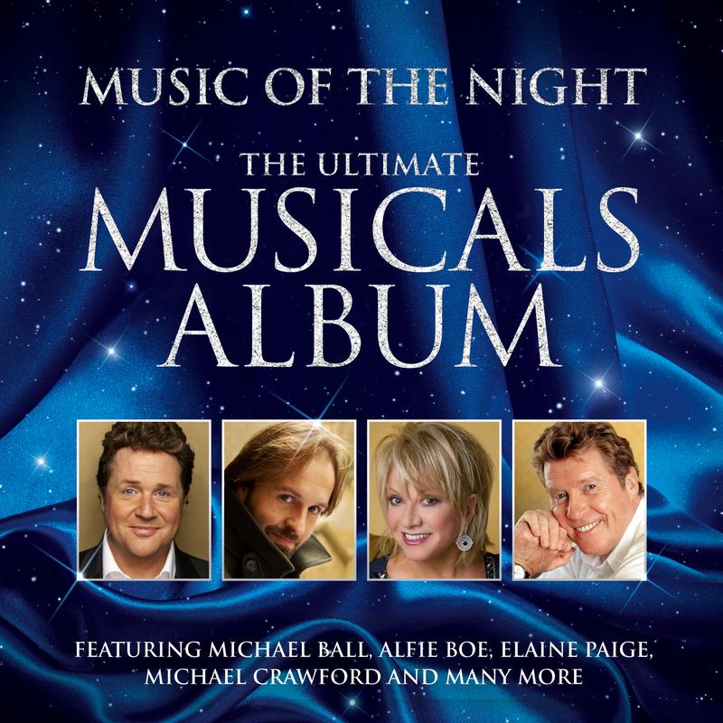 Music Of The Night - The Ultimate Musicals Album