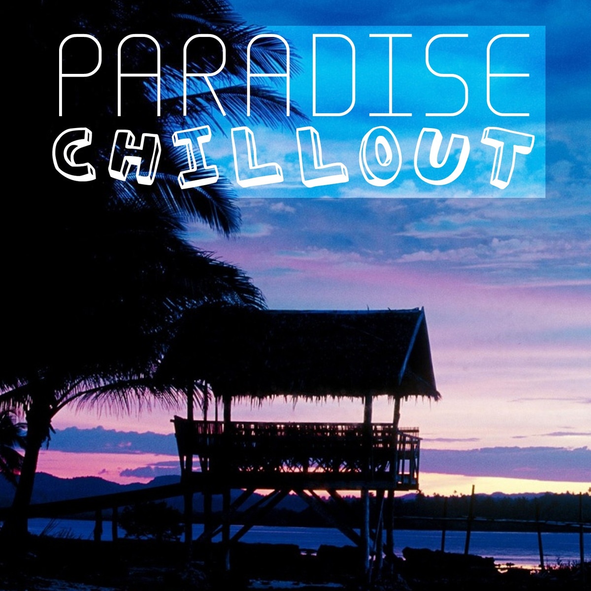 Paradise Chill Out 2011