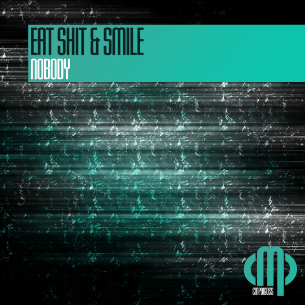 eat shit & smile (original mix)