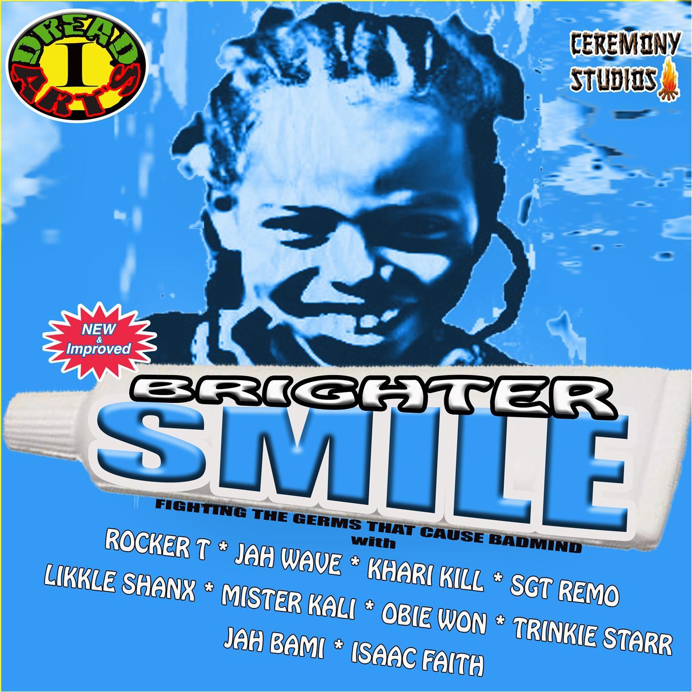 Brighter Smile Riddim