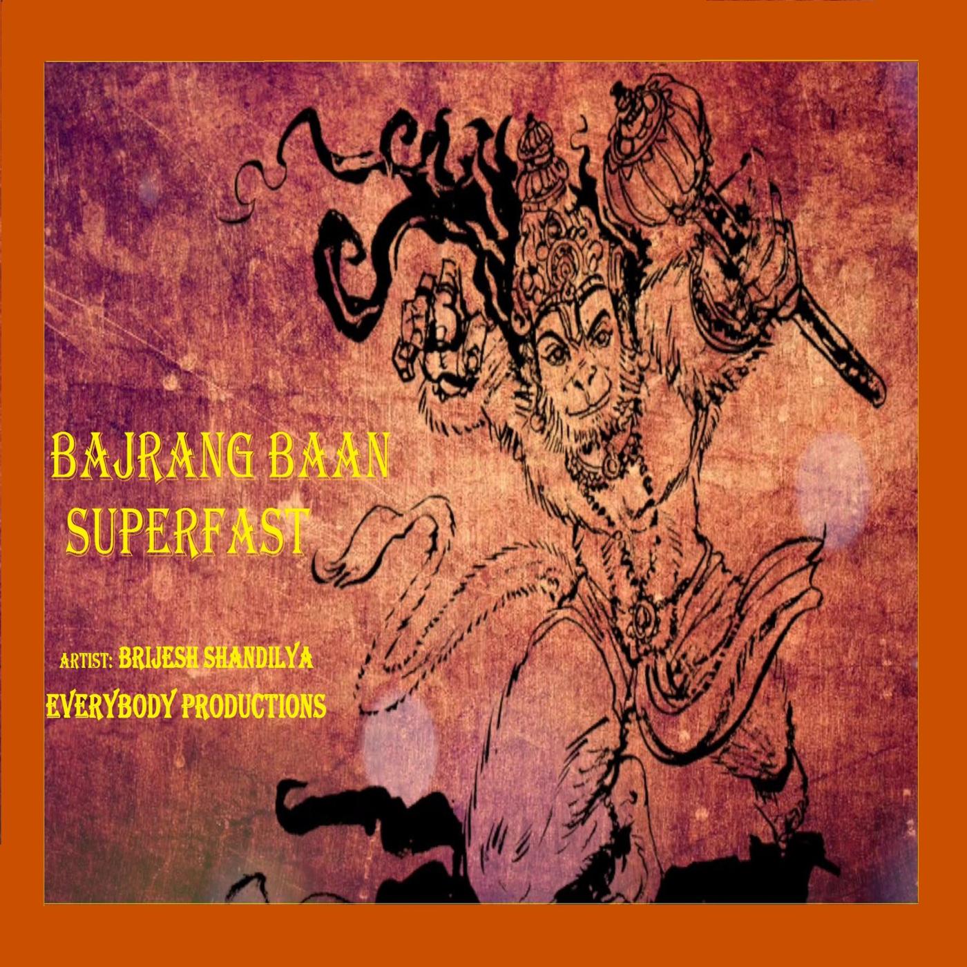 Bajrang Baan Superfast