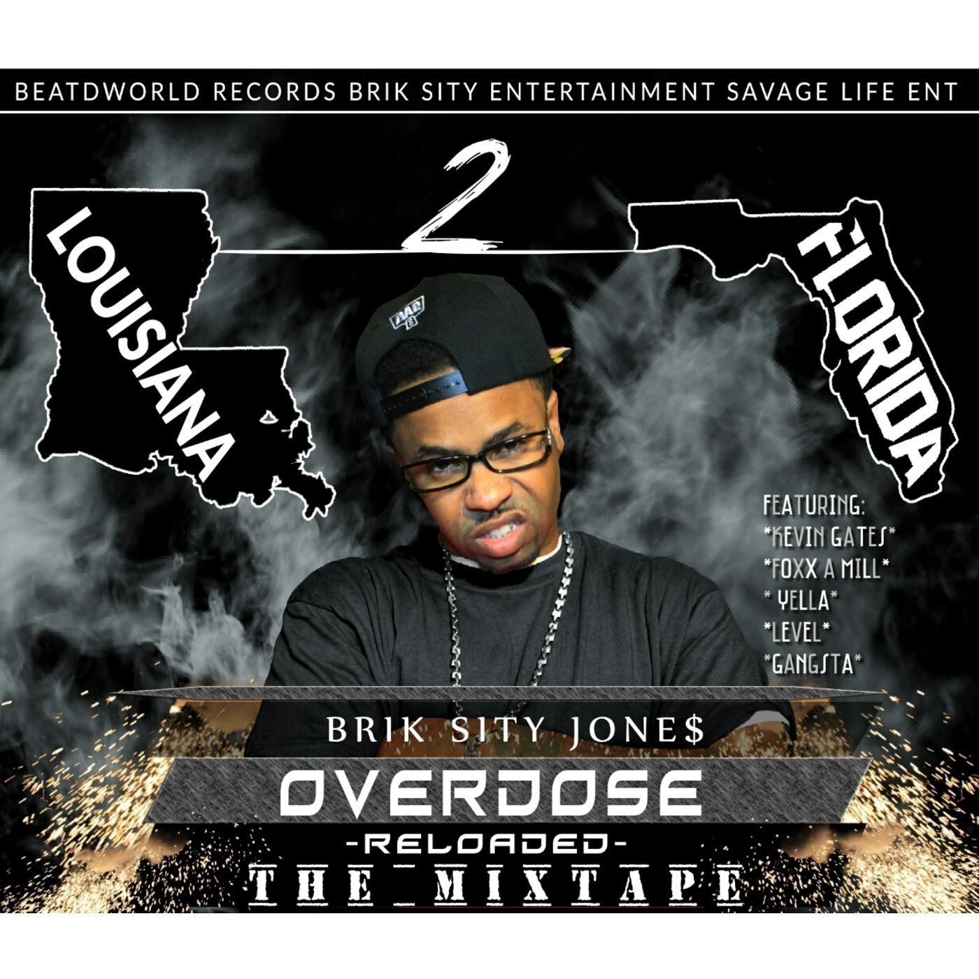 Overdose Reloaded: The Mixtape (Louisiana 2 Florida)