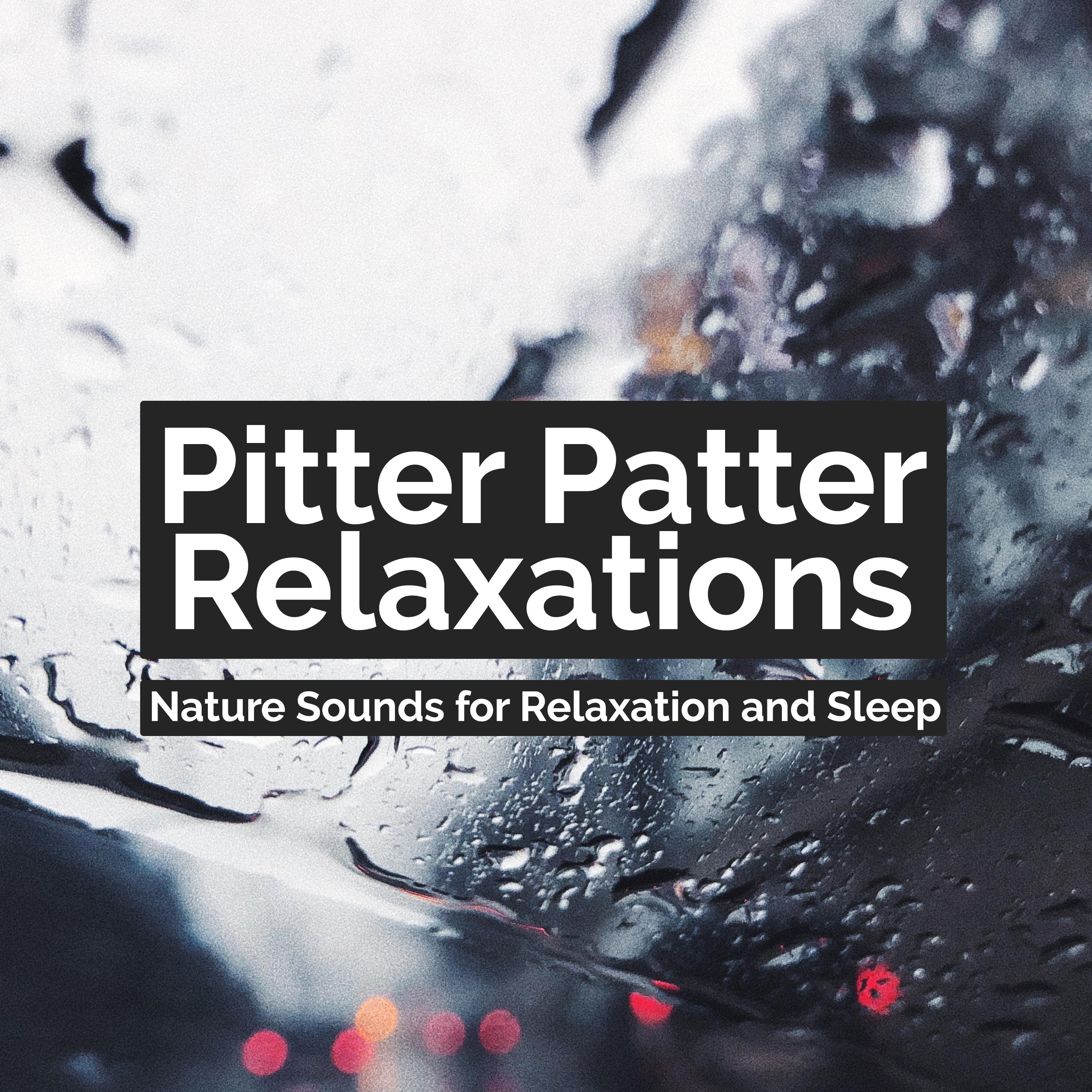 Pitter Patter Relaxations