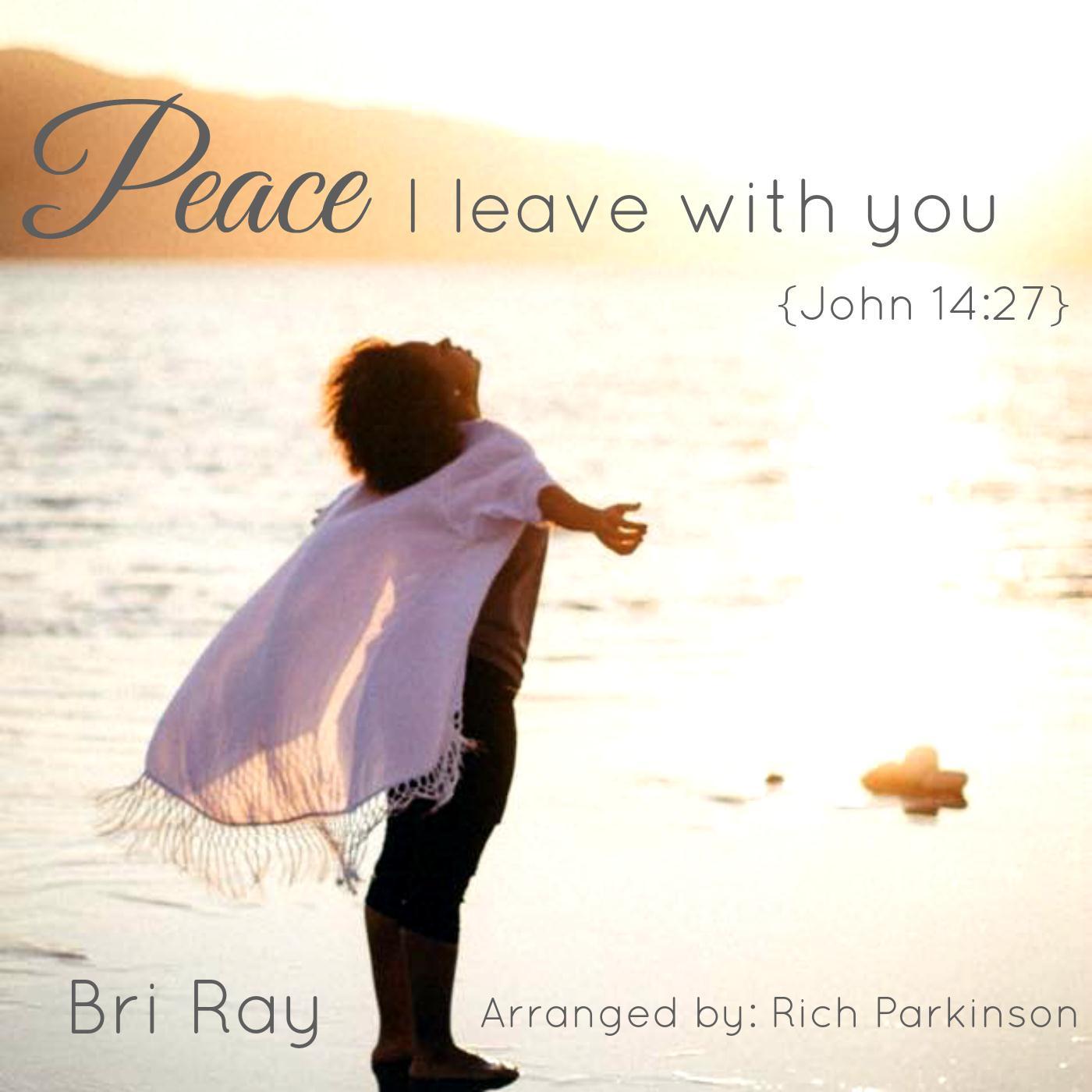 Peace: I Leave With You