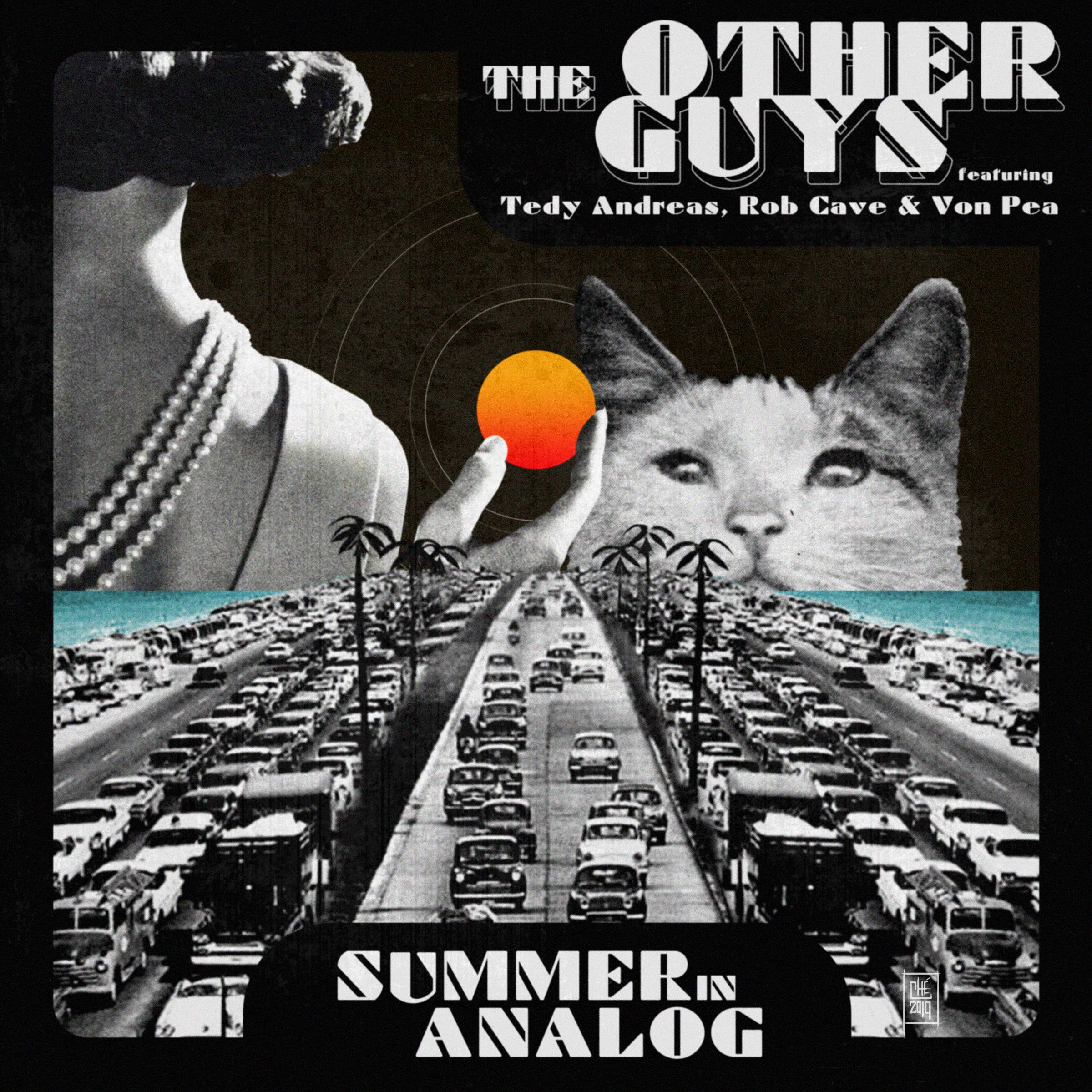 Summer In Analog (feat. Tedy Andreas, Rob Cave & Von Pea)