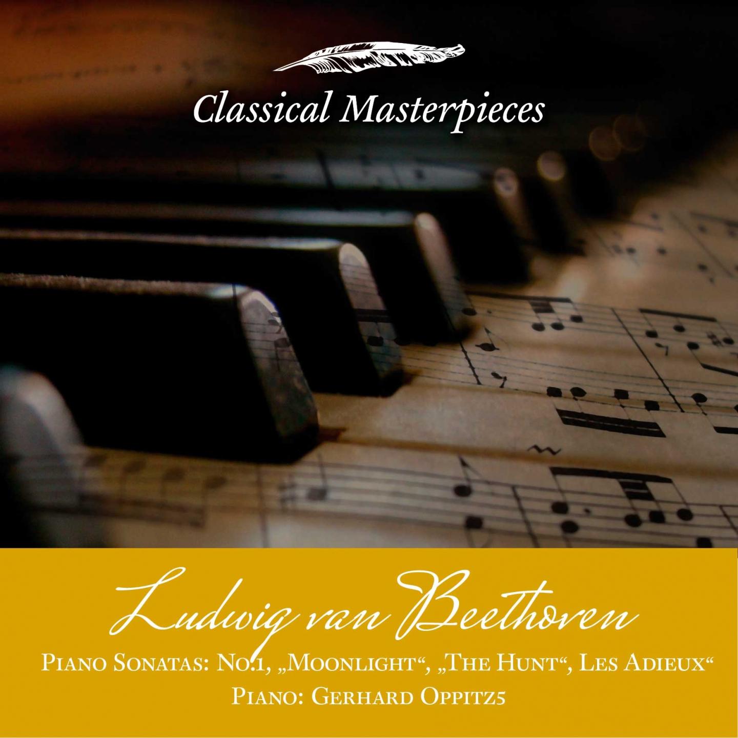 Ludwig van Beethoven Piano Sonatas "Moonlight", "The Hunt", Les Adieux"