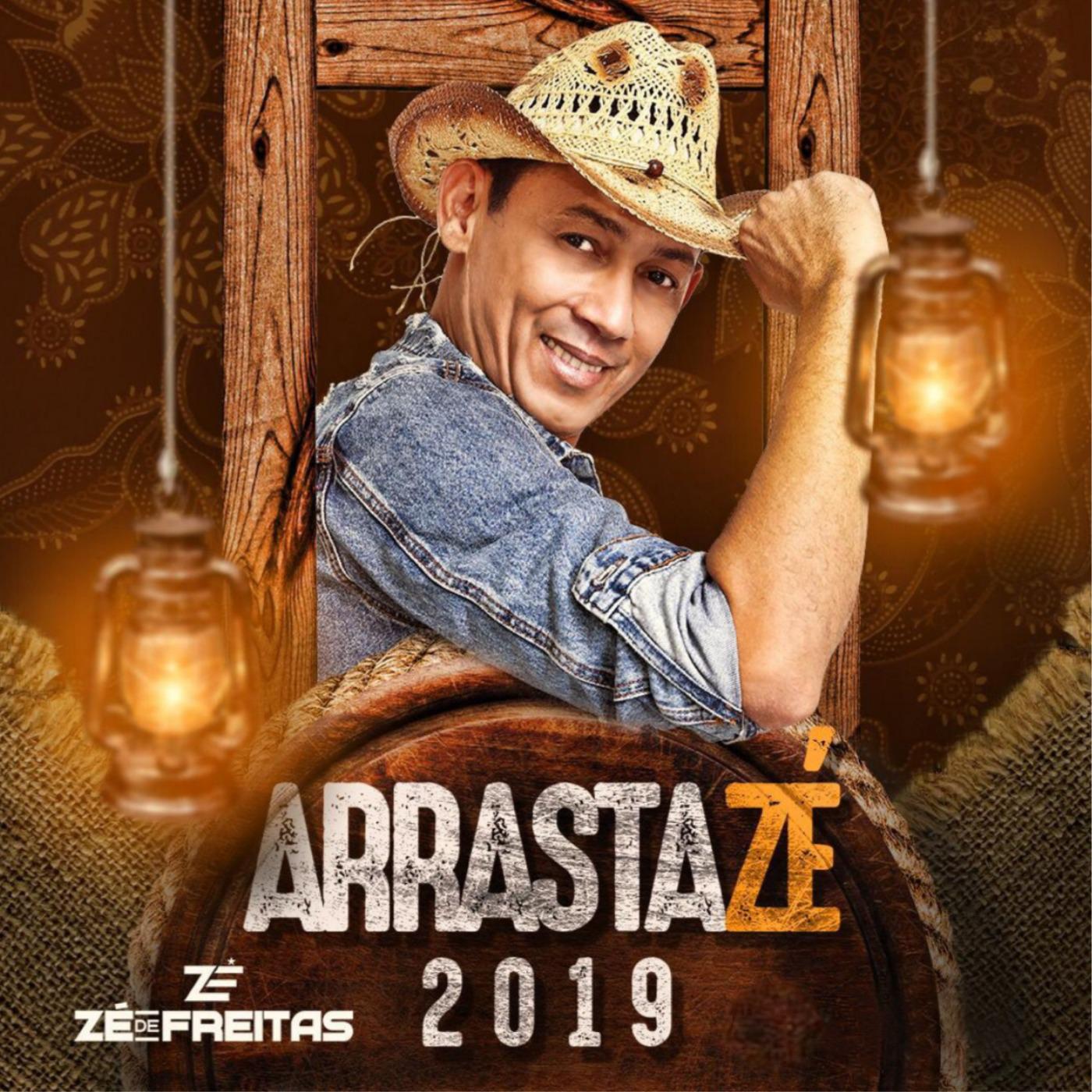 Arrasta Zé 2019