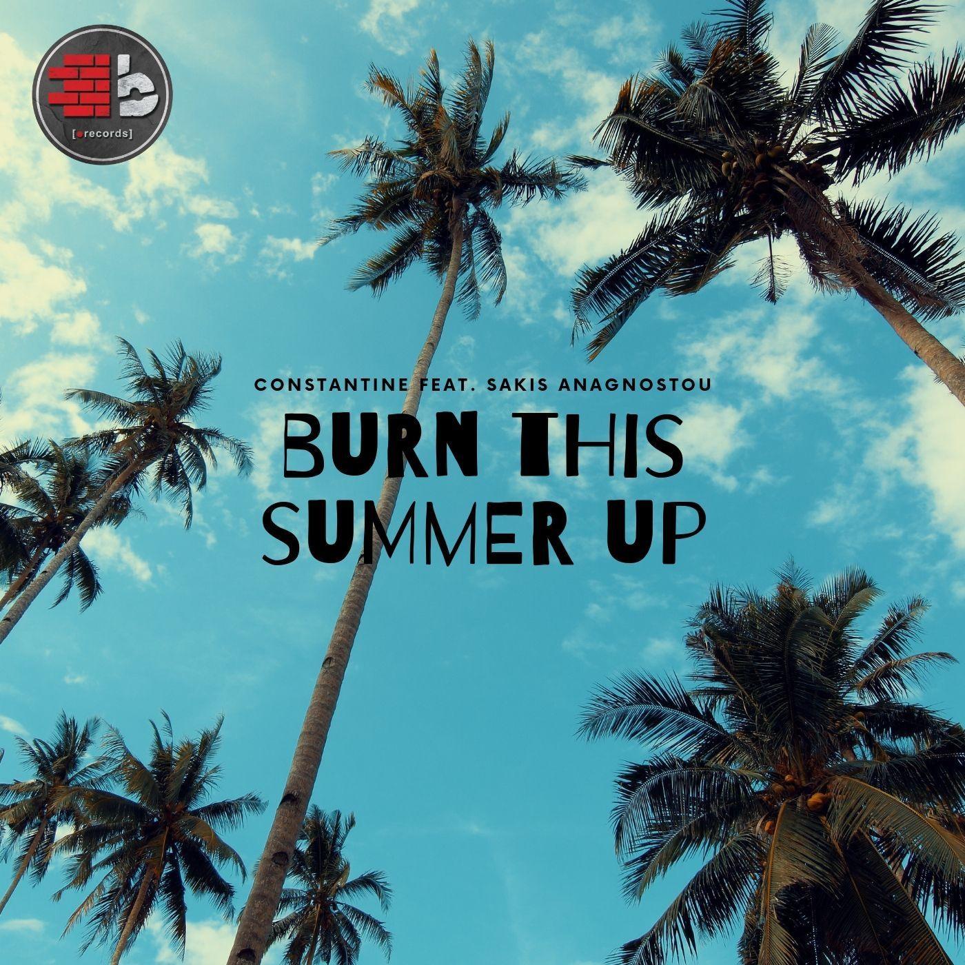 Burn This Summer Up