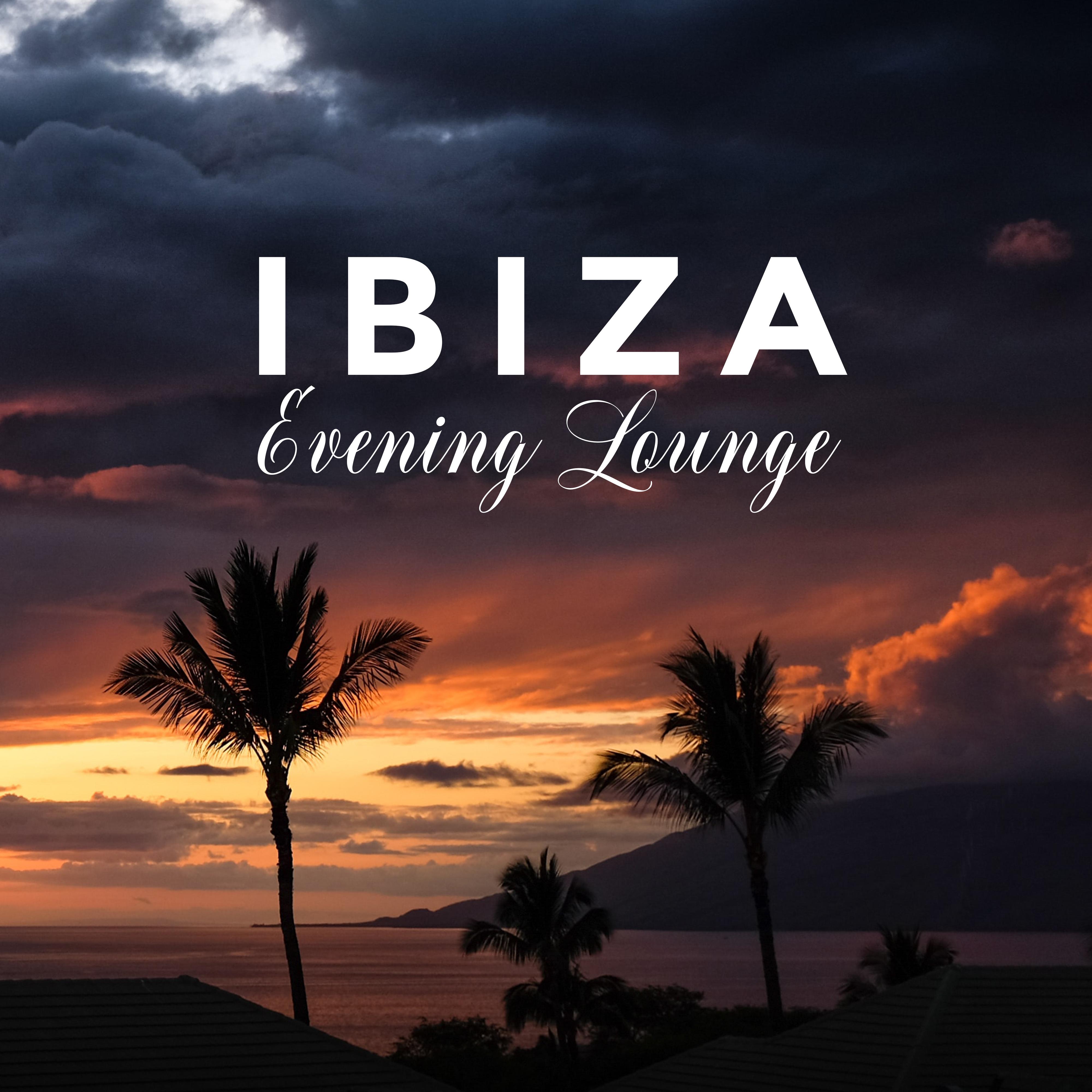 Ibiza Evening Lounge: Music for Lounging, Resting, Relaxing and Lazing at The End of The Day