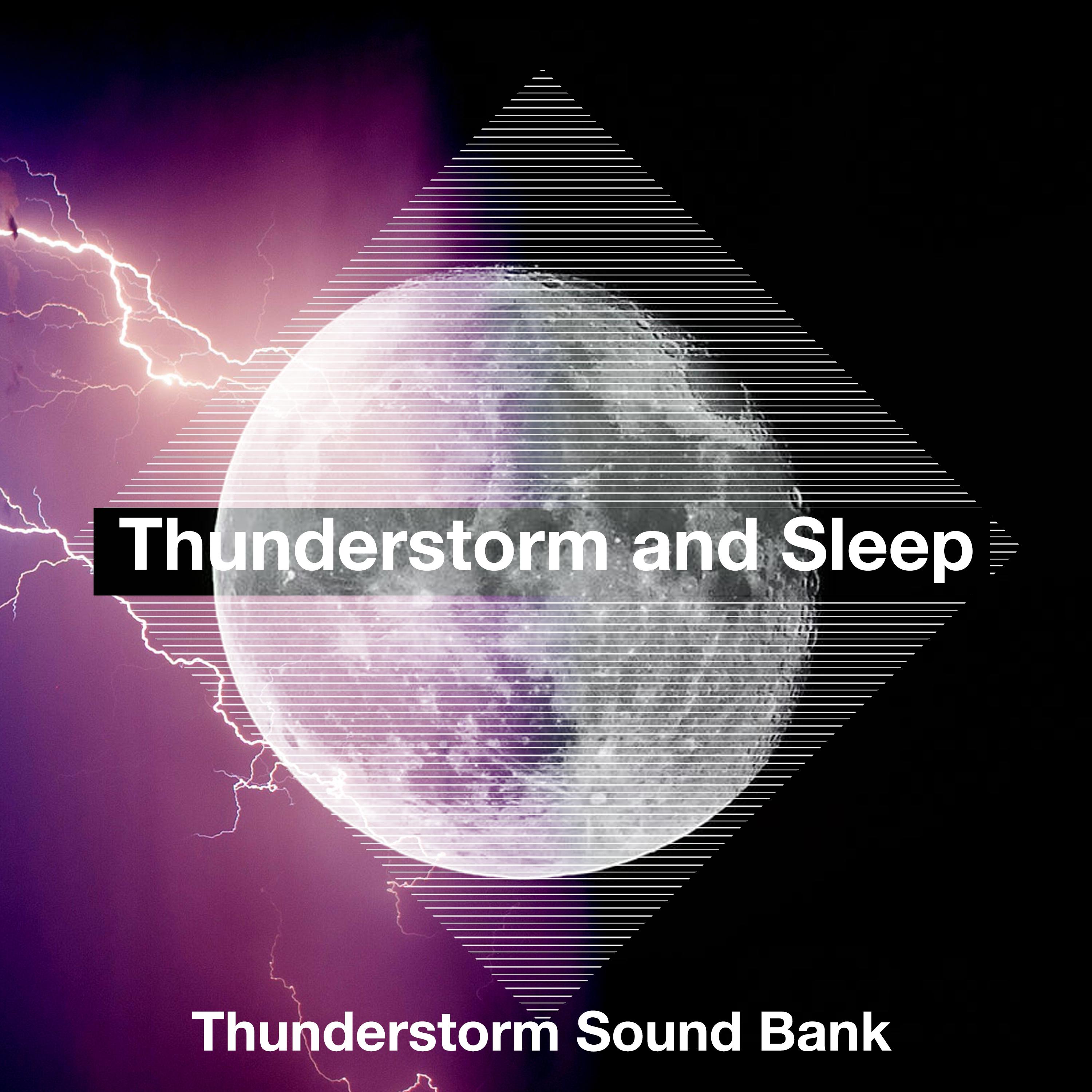 Thunderstorm and Sleep