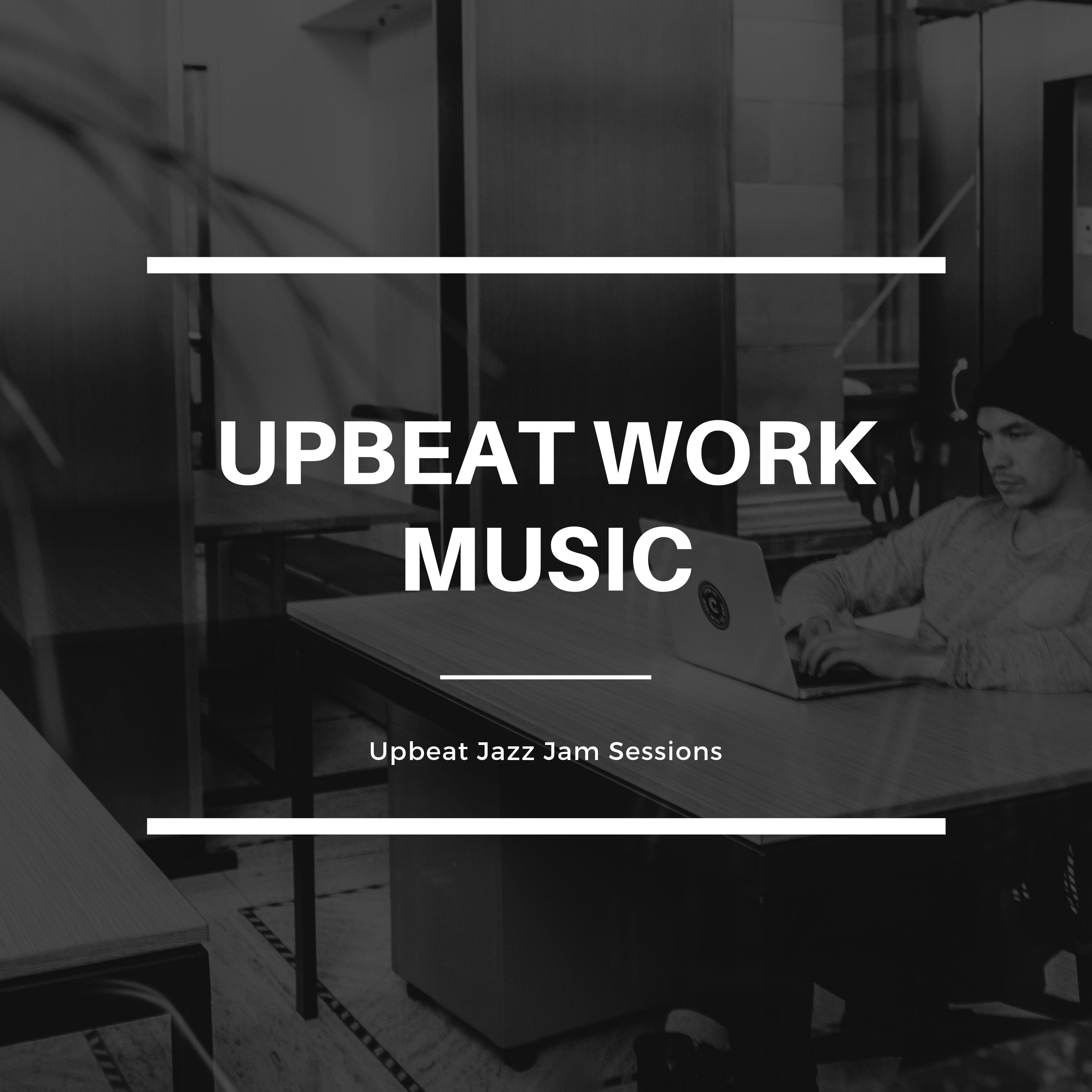 Upbeat Jazz for Work