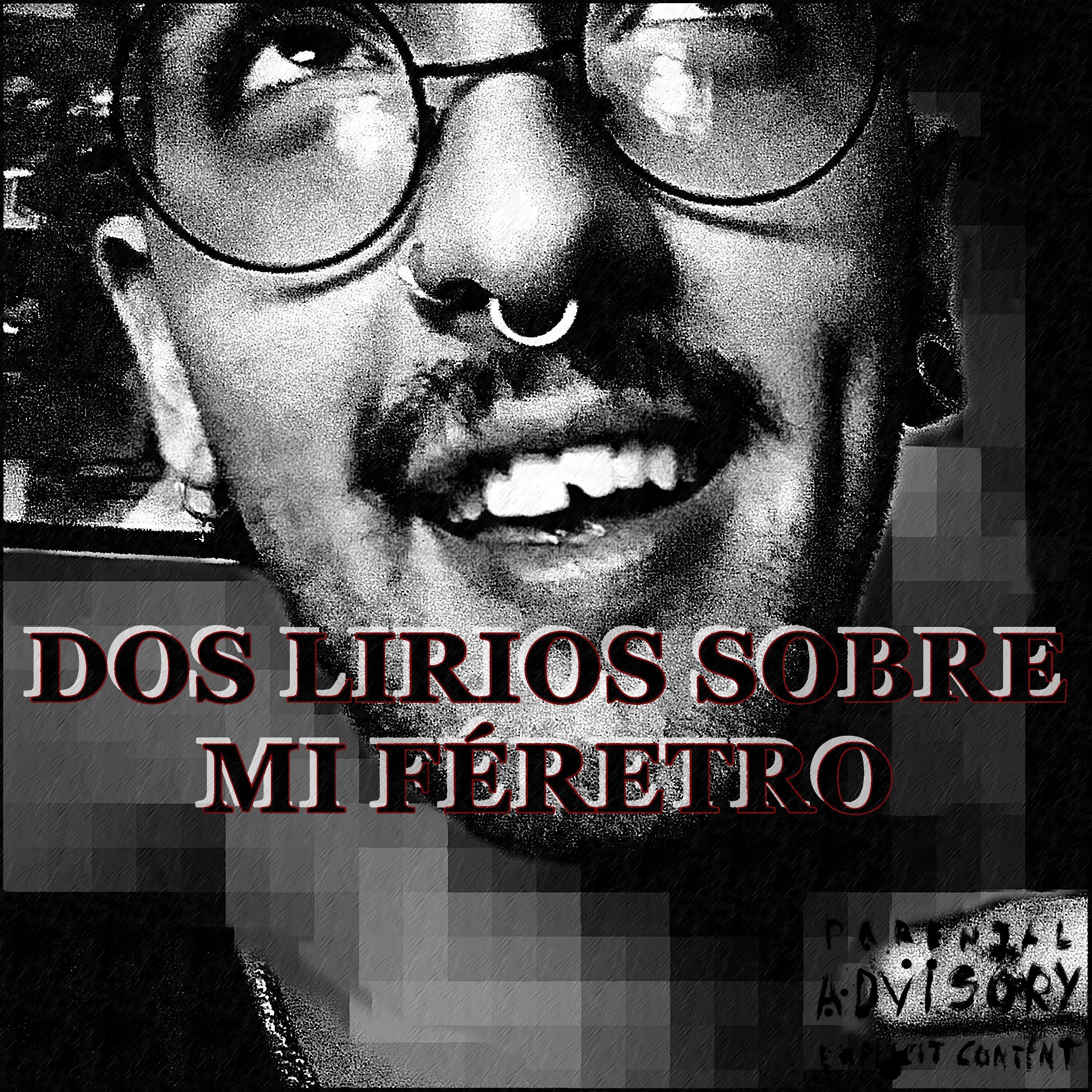 Dos Lirios Sobre Mi Féretro