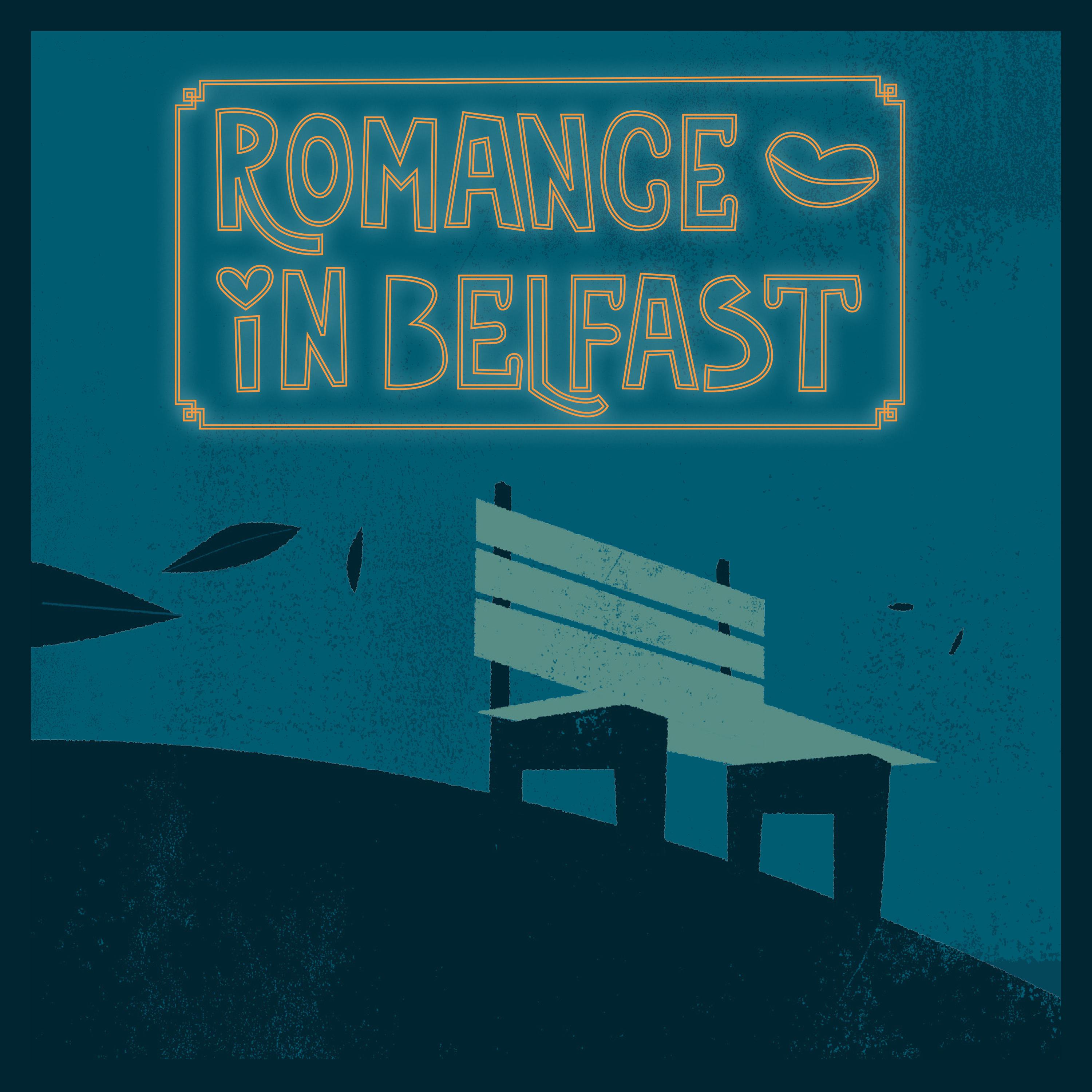 Romance In Belfast