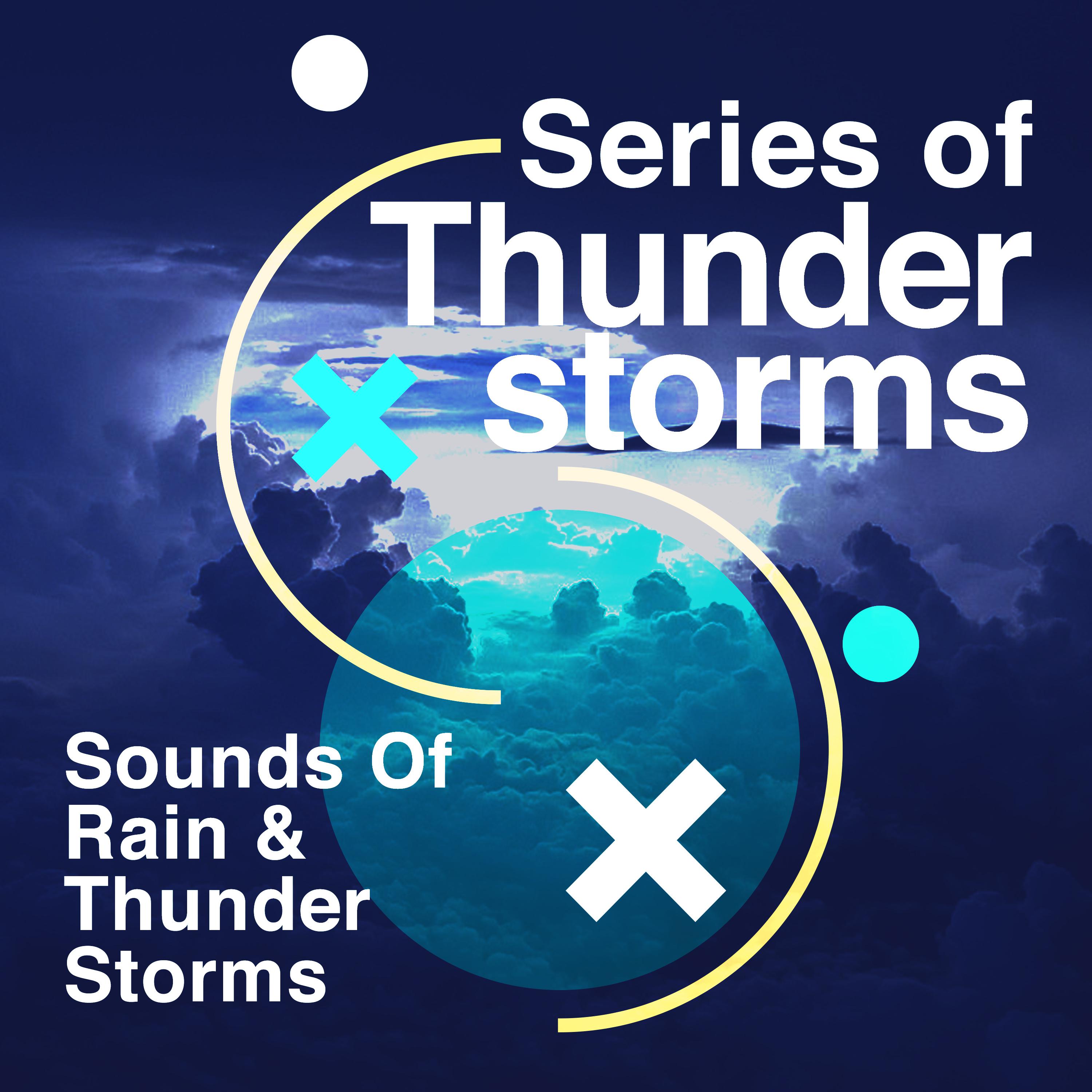Series of Thunderstorms