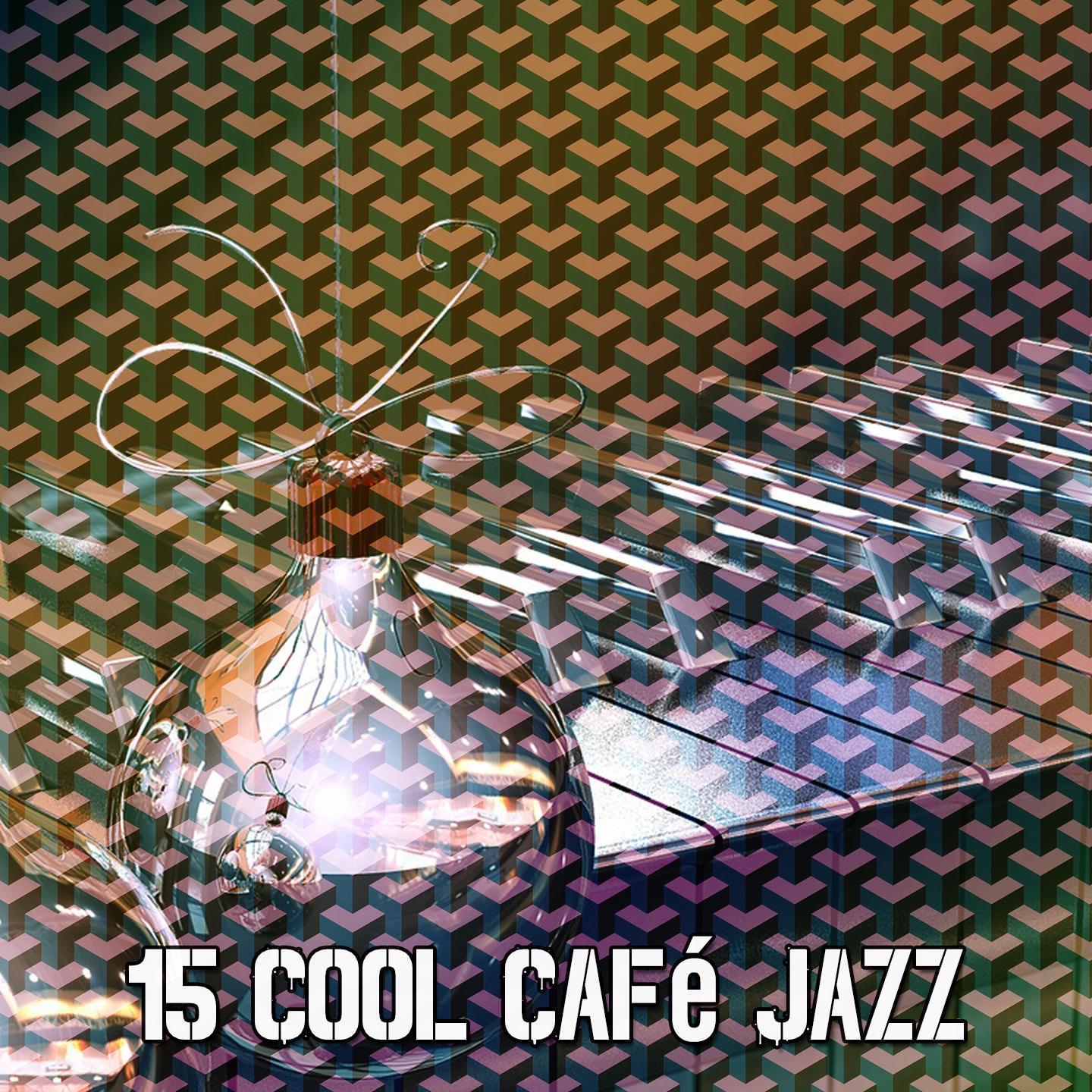 15 Cool Café Jazz