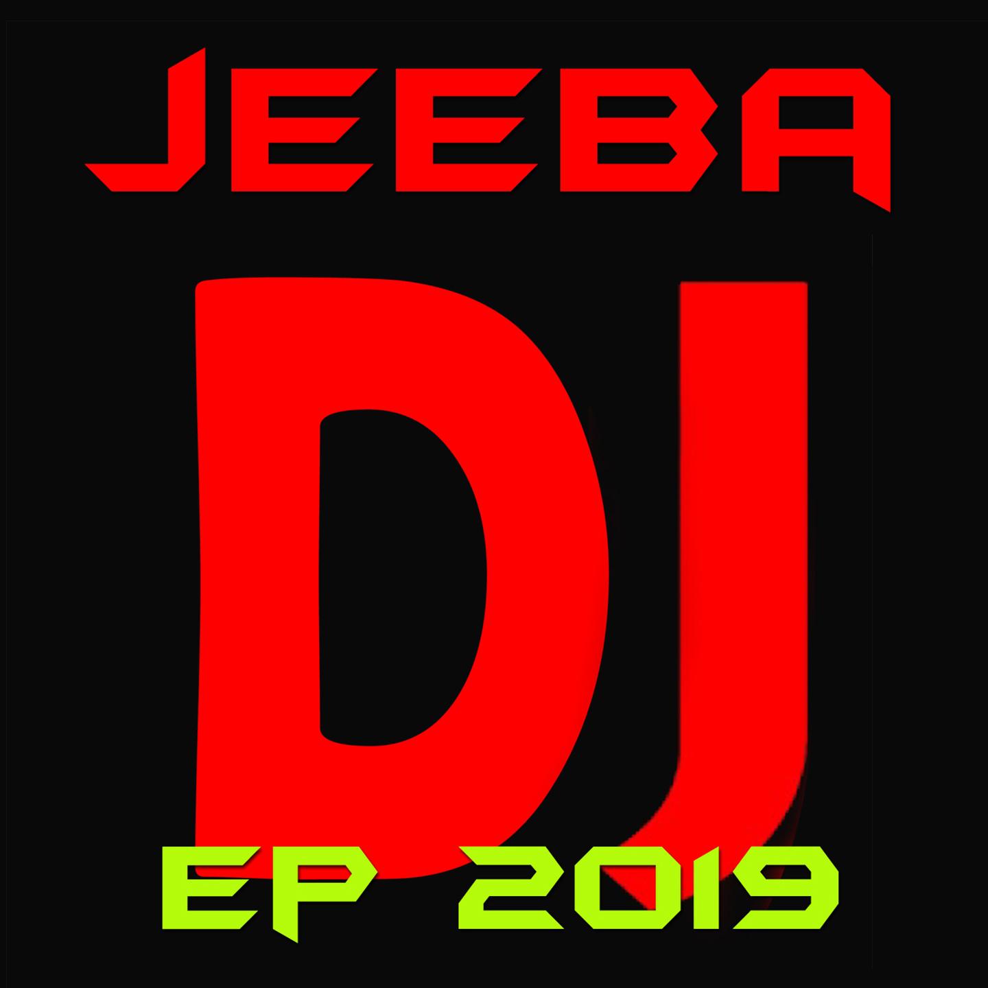 DJ Jeeba 2019