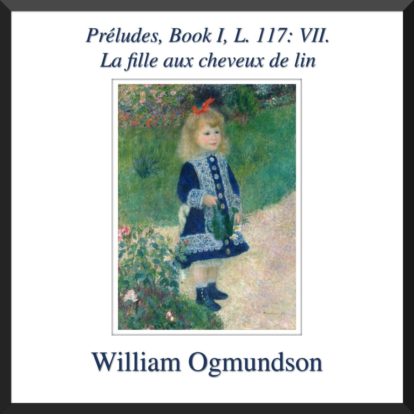 Préludes, Book I, L. 117: VII. La fille aux cheveux de lin