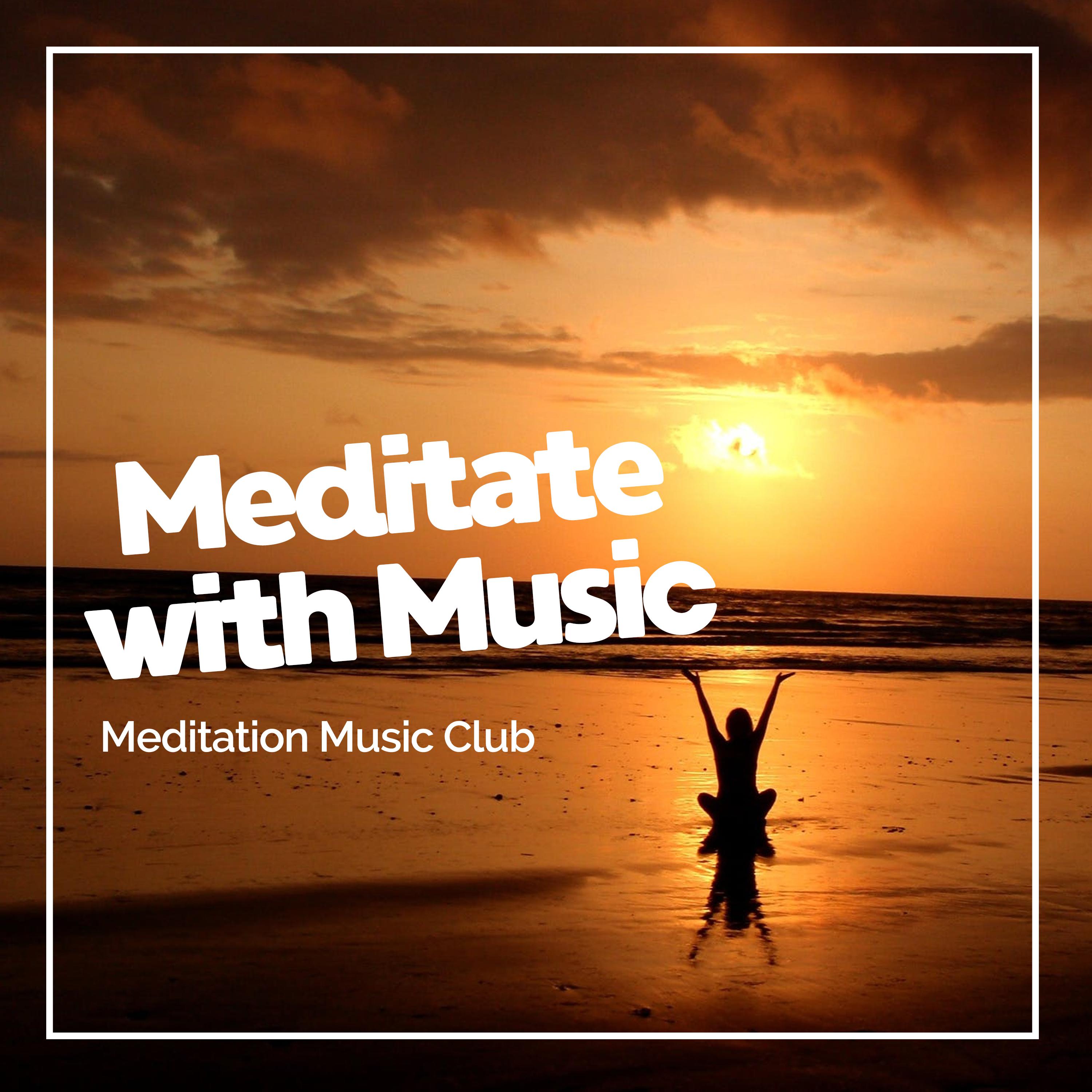 Meditate with Music