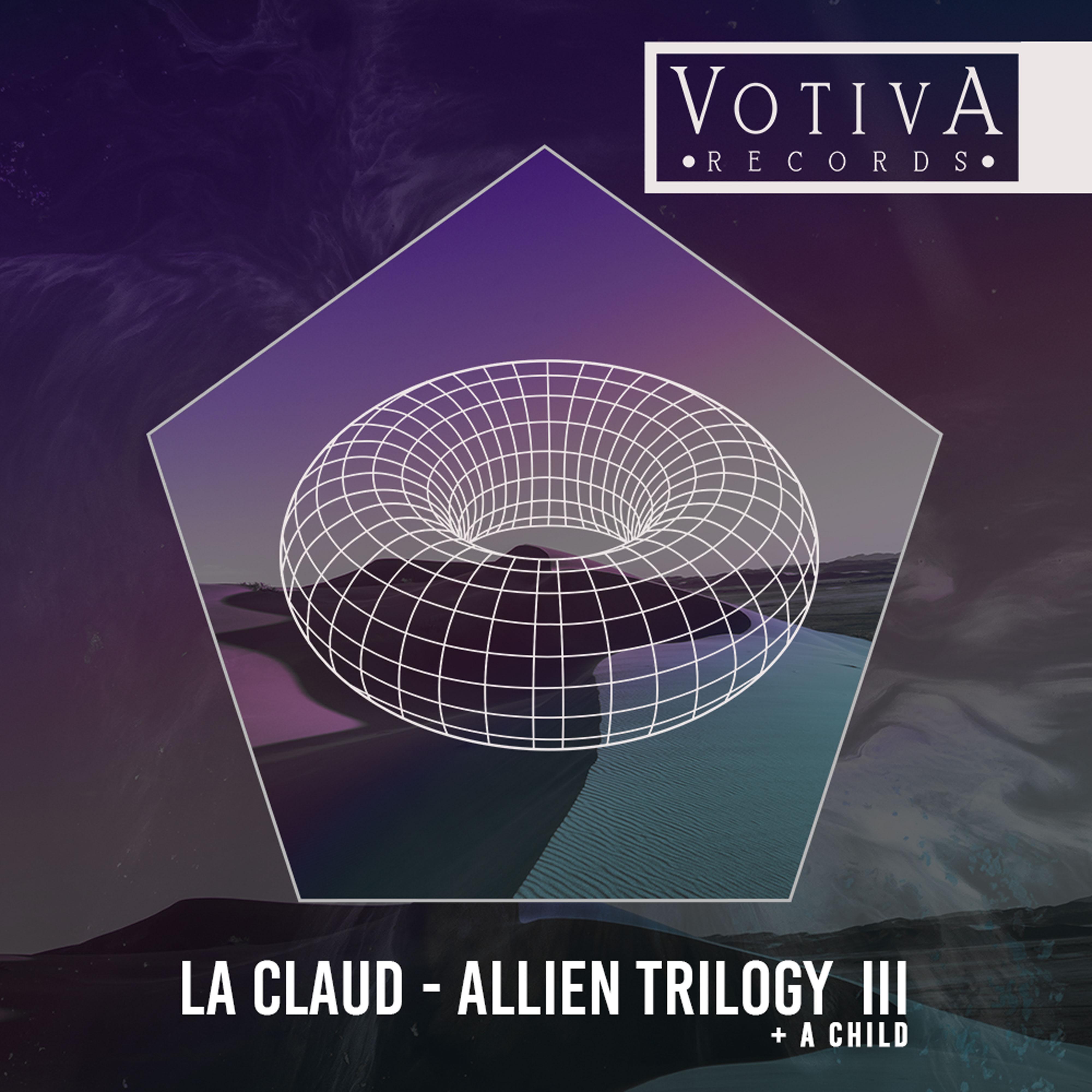 Allien Trilogy III + a Child