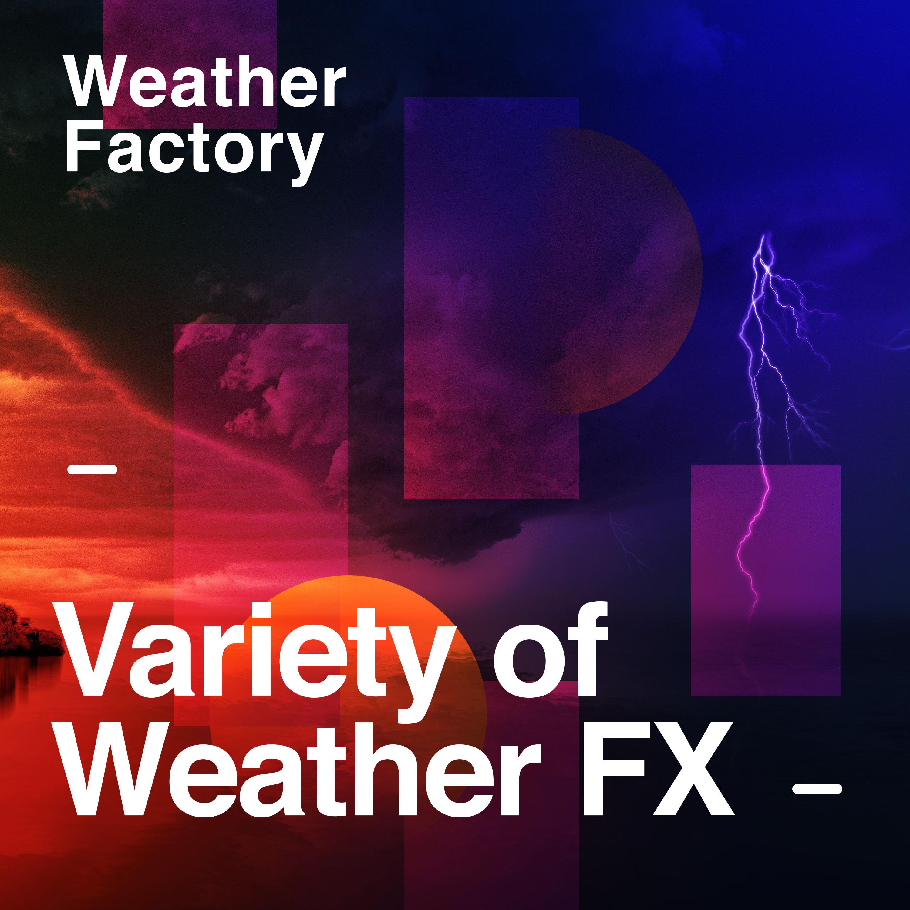 Variety of Weather FX