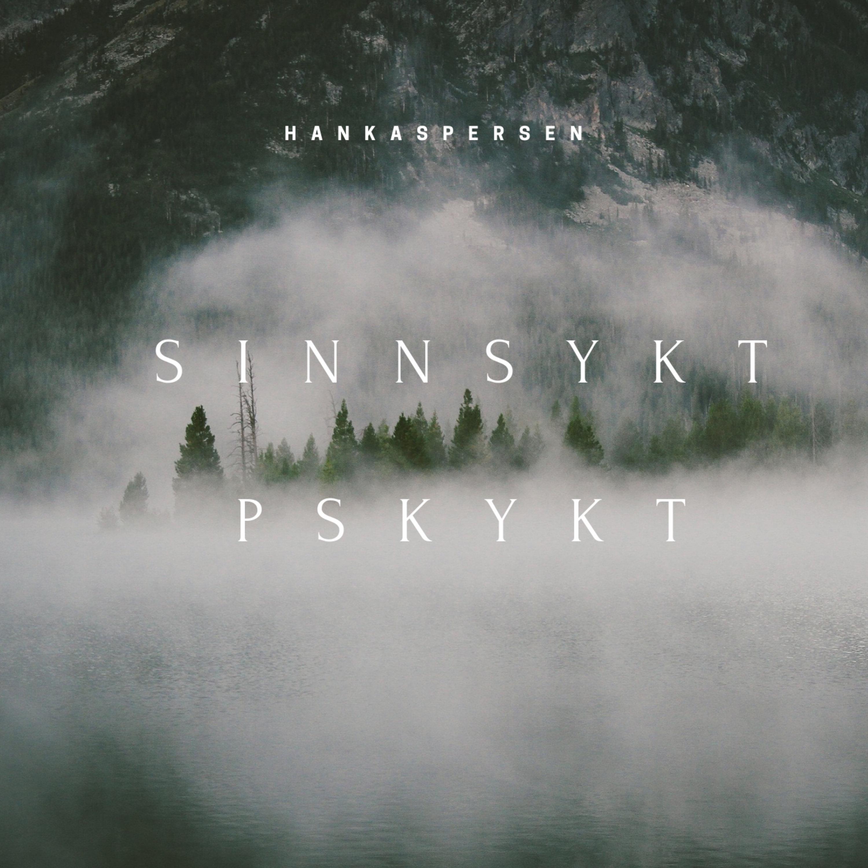 Sinnsykt psykt