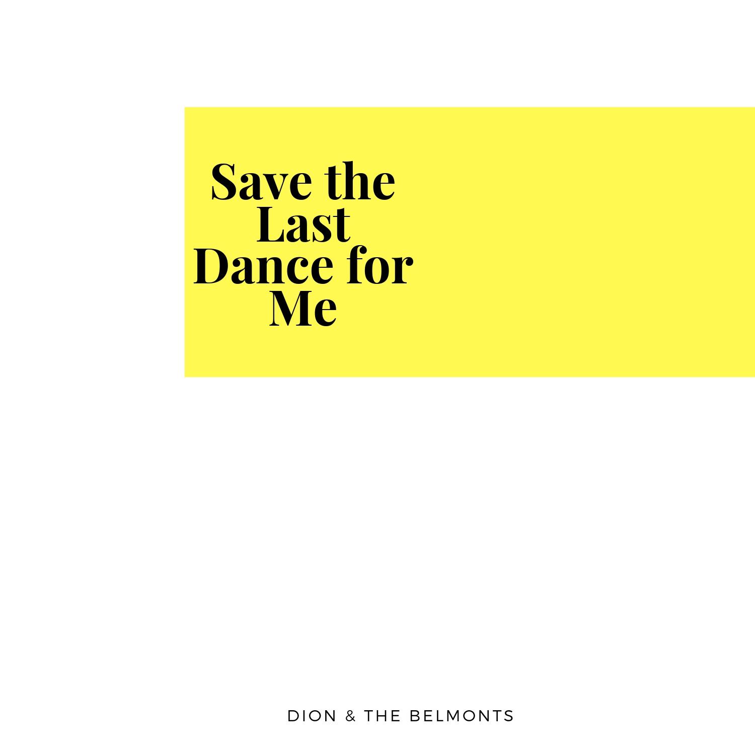 Save the Last Dance for Me