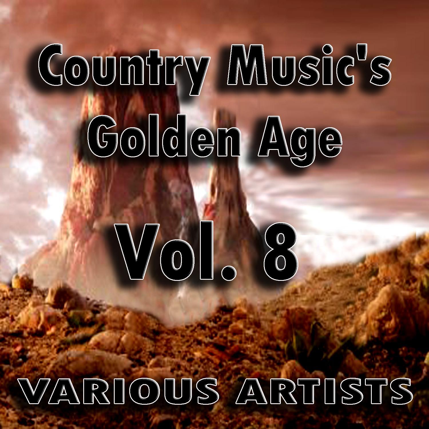 Country Music's Golden Age, Vol. 8